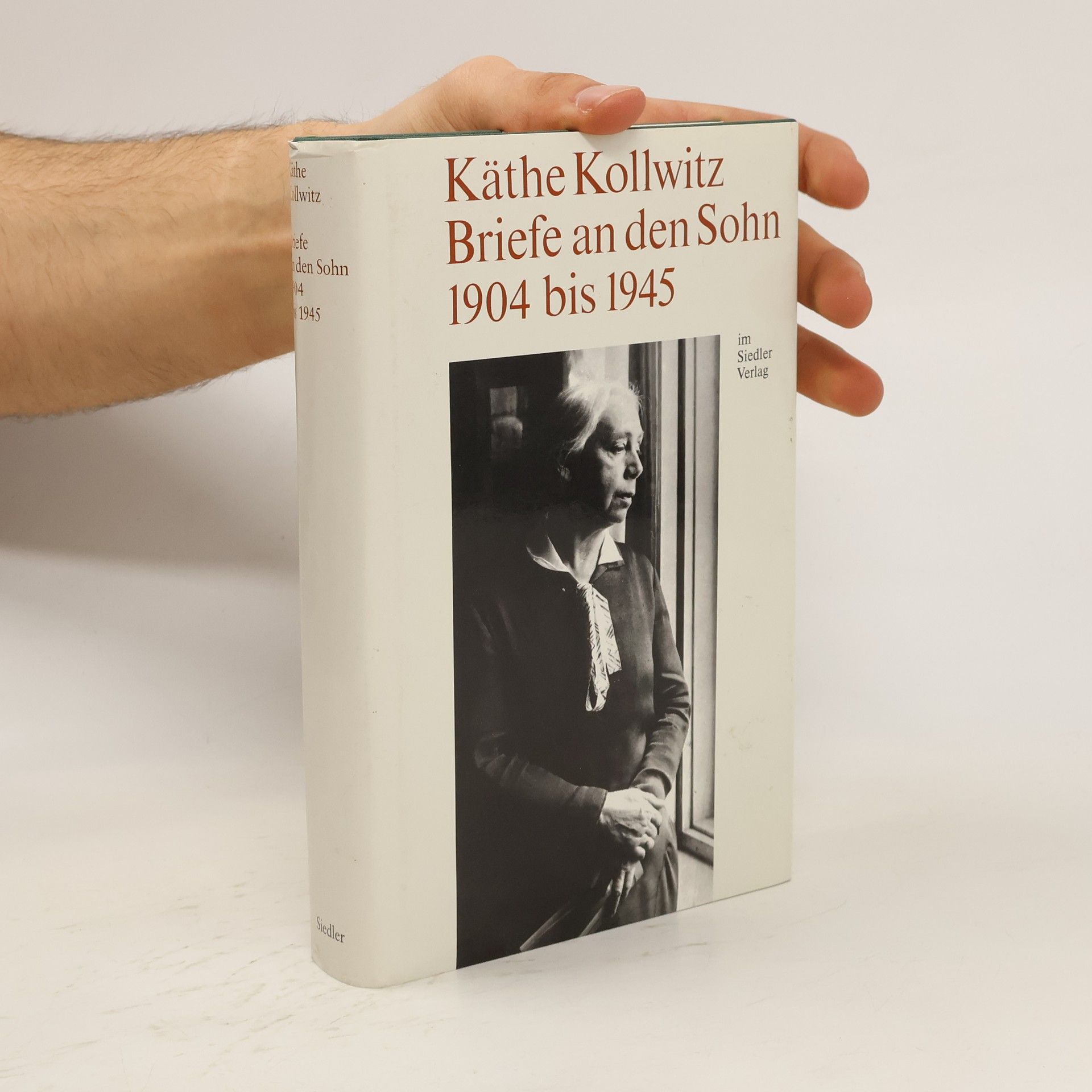 Käthe Kollwitz Briefe an den Sohn 1904 - 1945