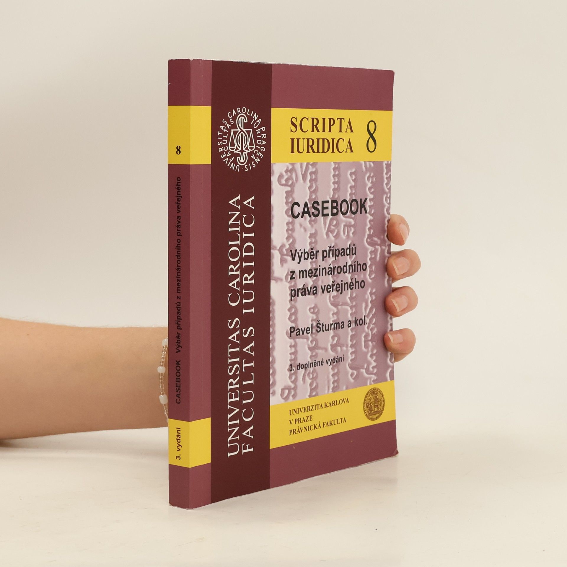 Pavel Šturma Casebook. Výběr případů z mezinárodního práva veřejného