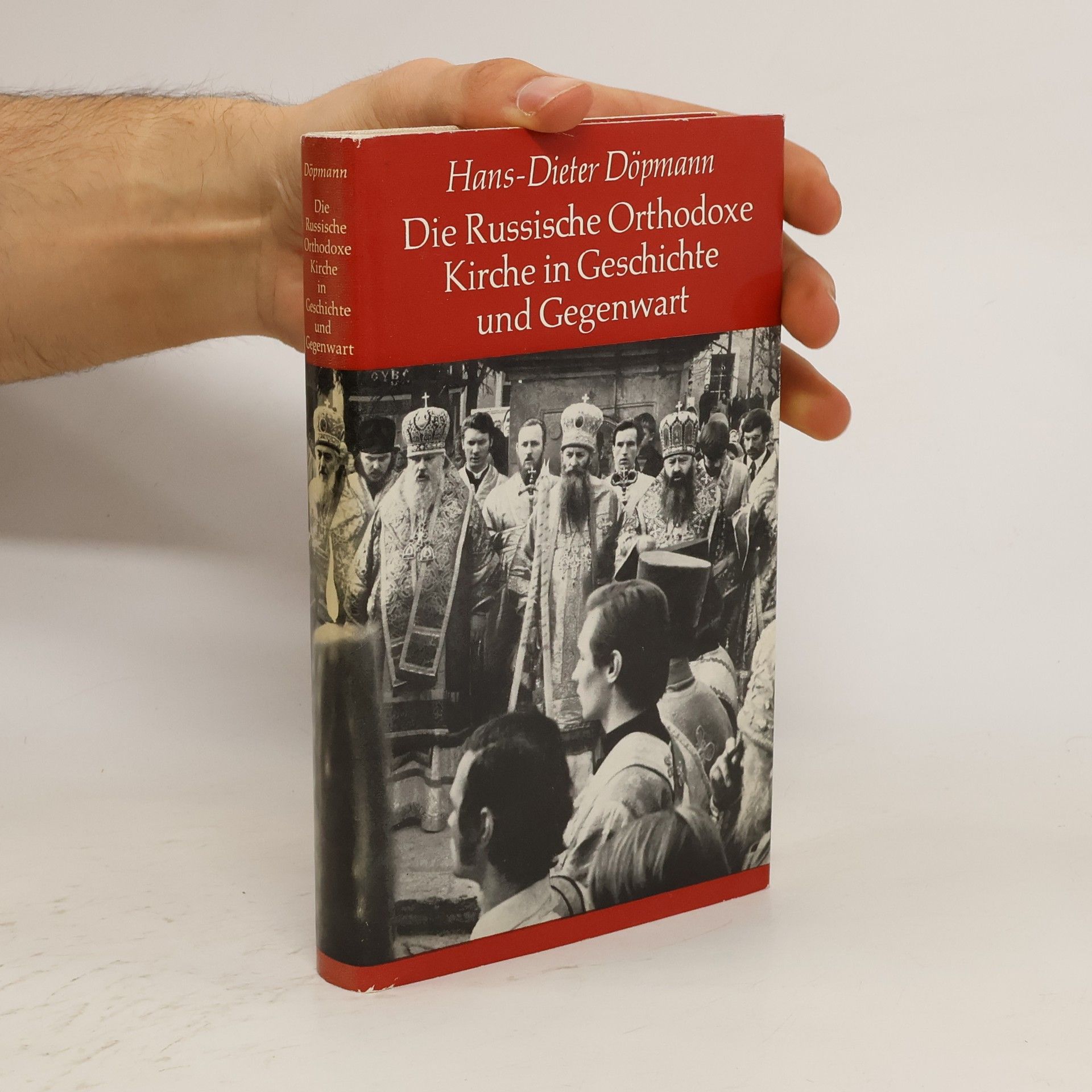 HansDieter Döpmann Die russische orthodoxe Kirche in Geschichte und Gegenwart