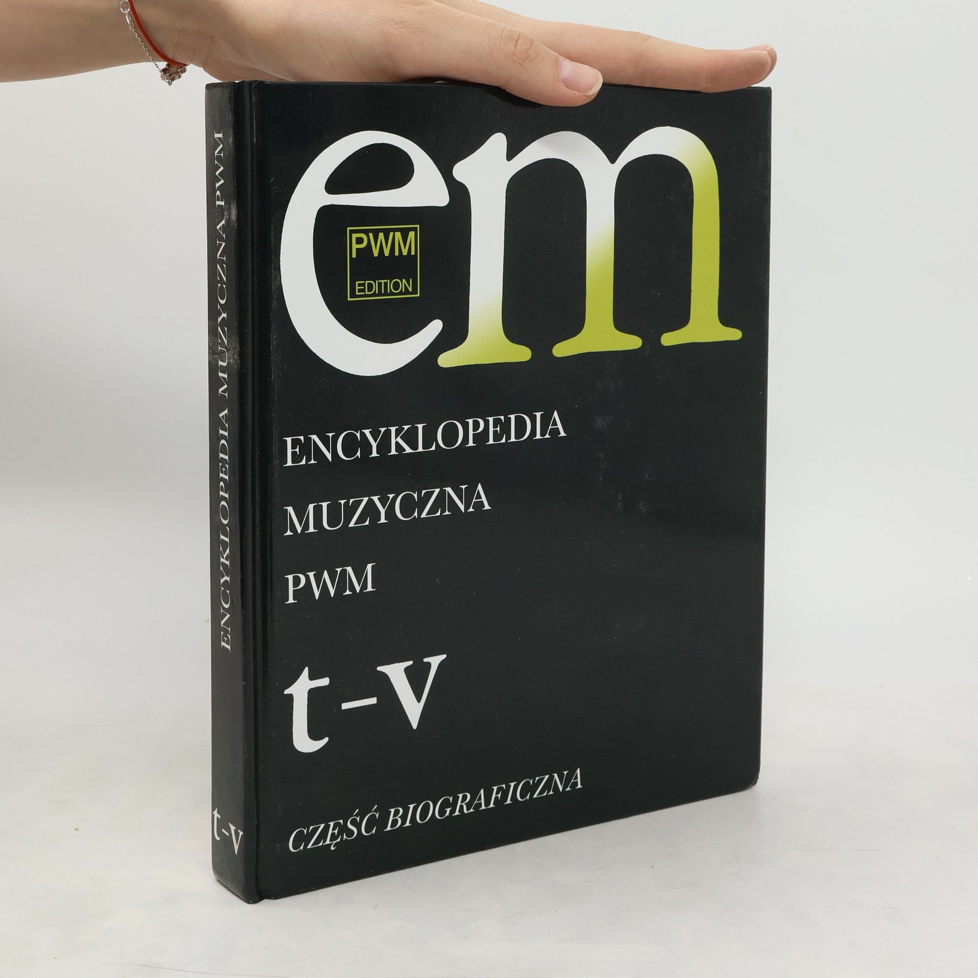 Dziębowska Elżbieta Encyklopedia Muzyczna PWM Tom 11