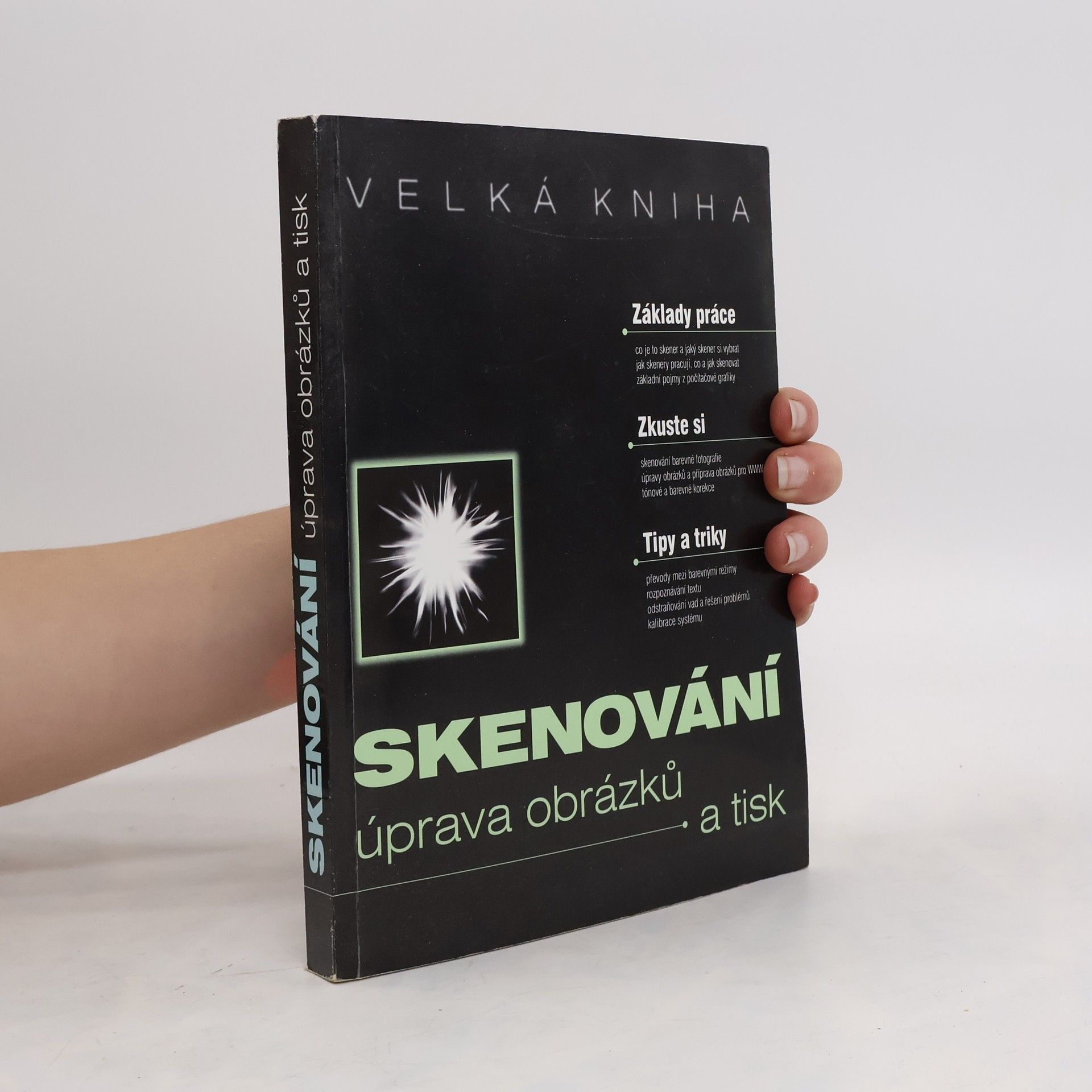Various authors Skenování: úprava obrázků a tisk