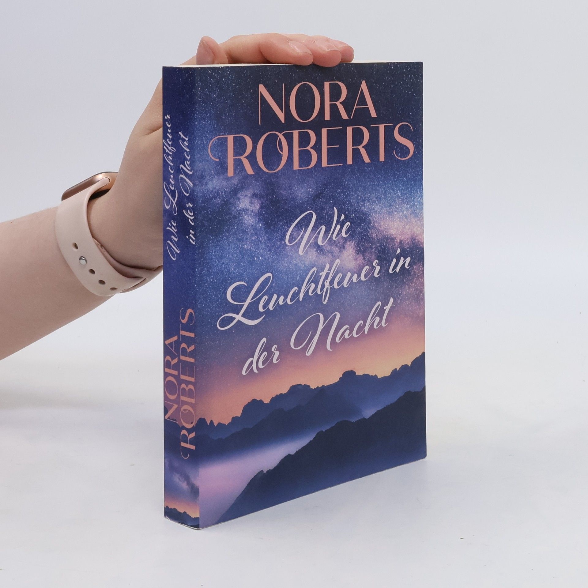 Nora Roberts Wie Leuchtfener in der Nacht