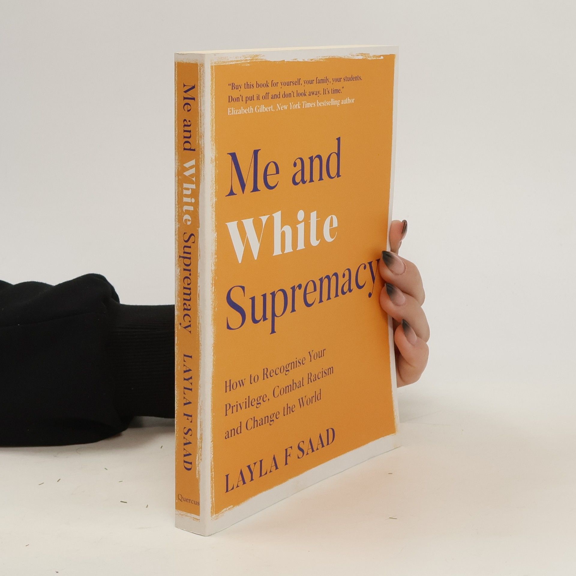 Layla Saad Me and White Supremacy