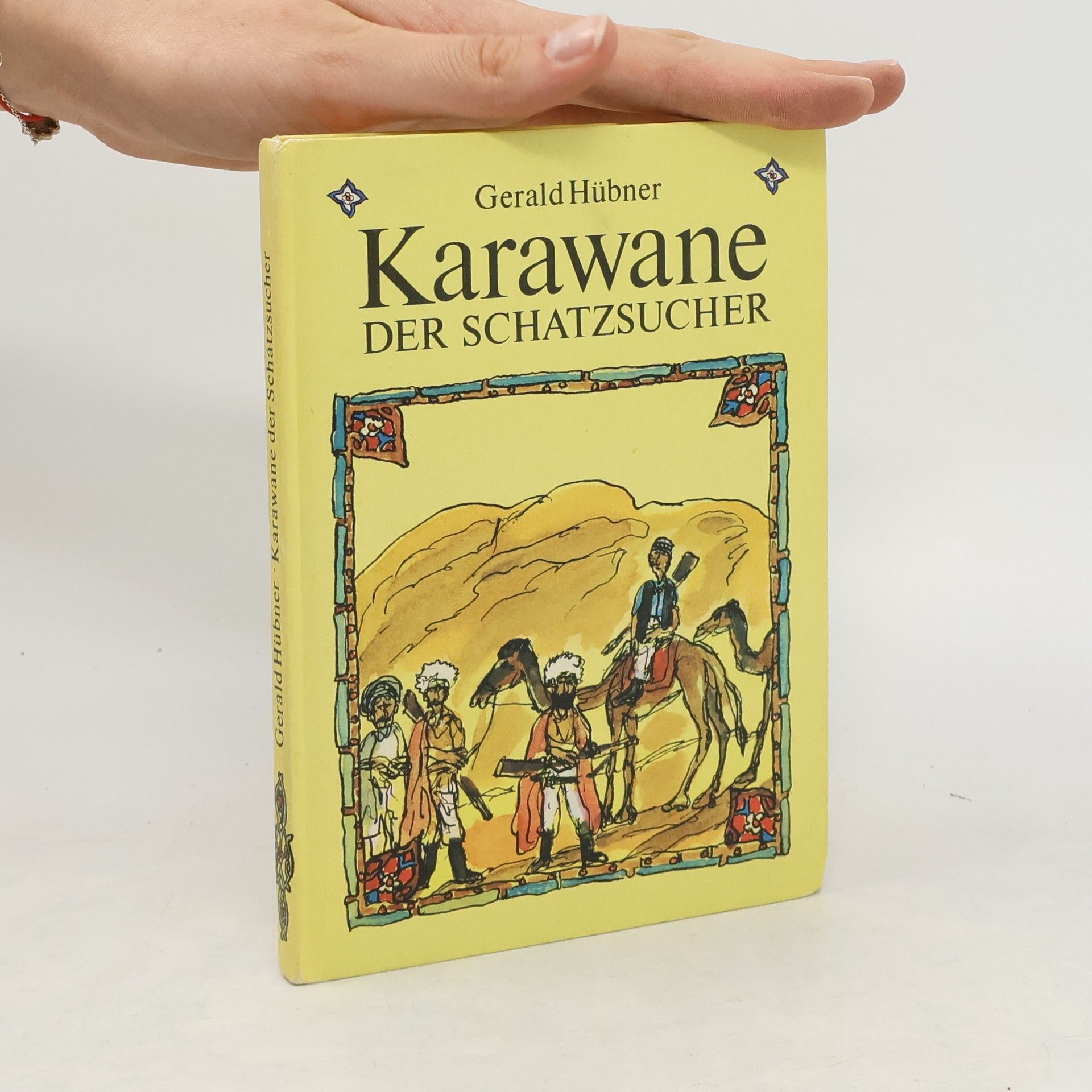 Gerald Hübner Karawane der Schatzsucher