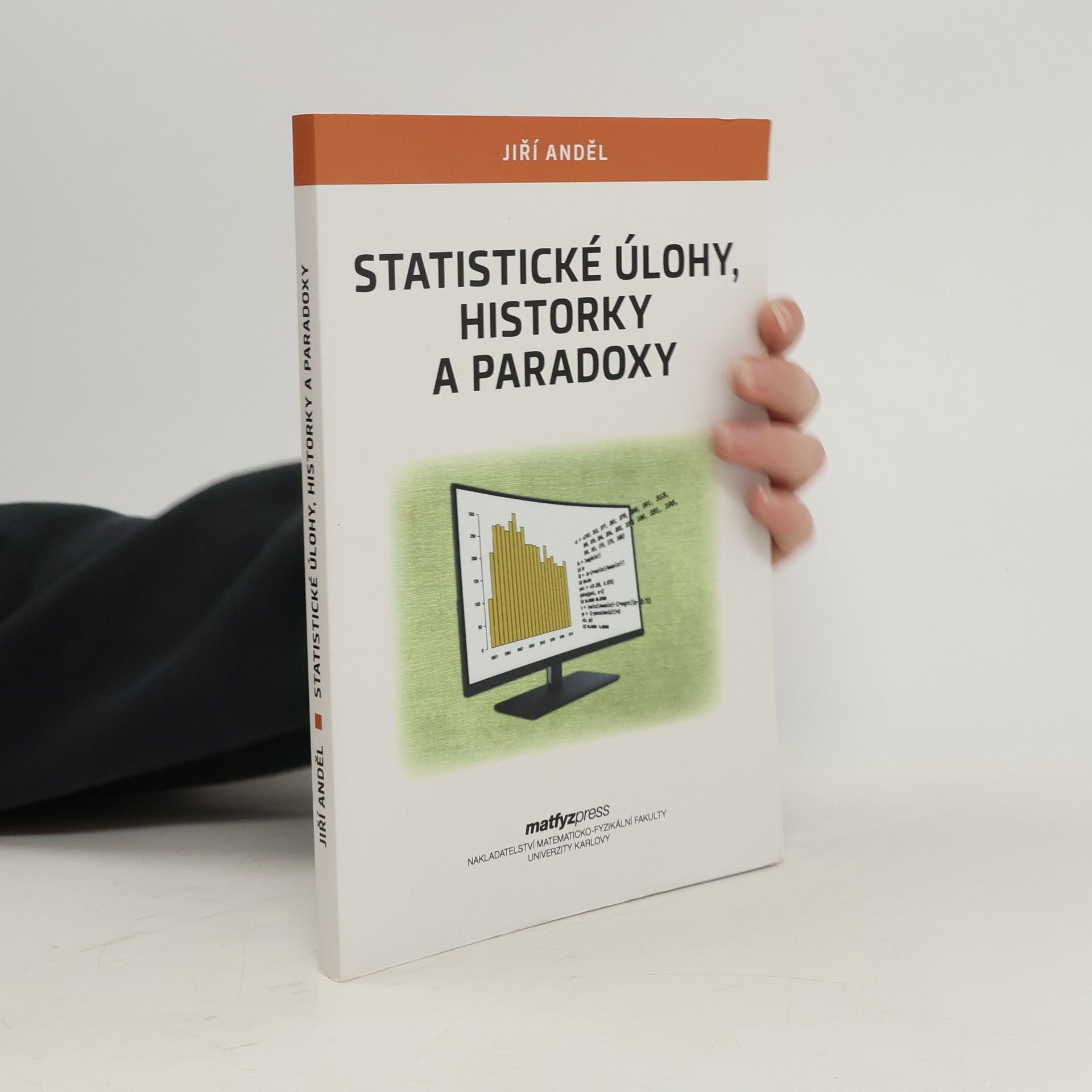 Jiří Anděl Statistické úlohy, historky a paradoxy
