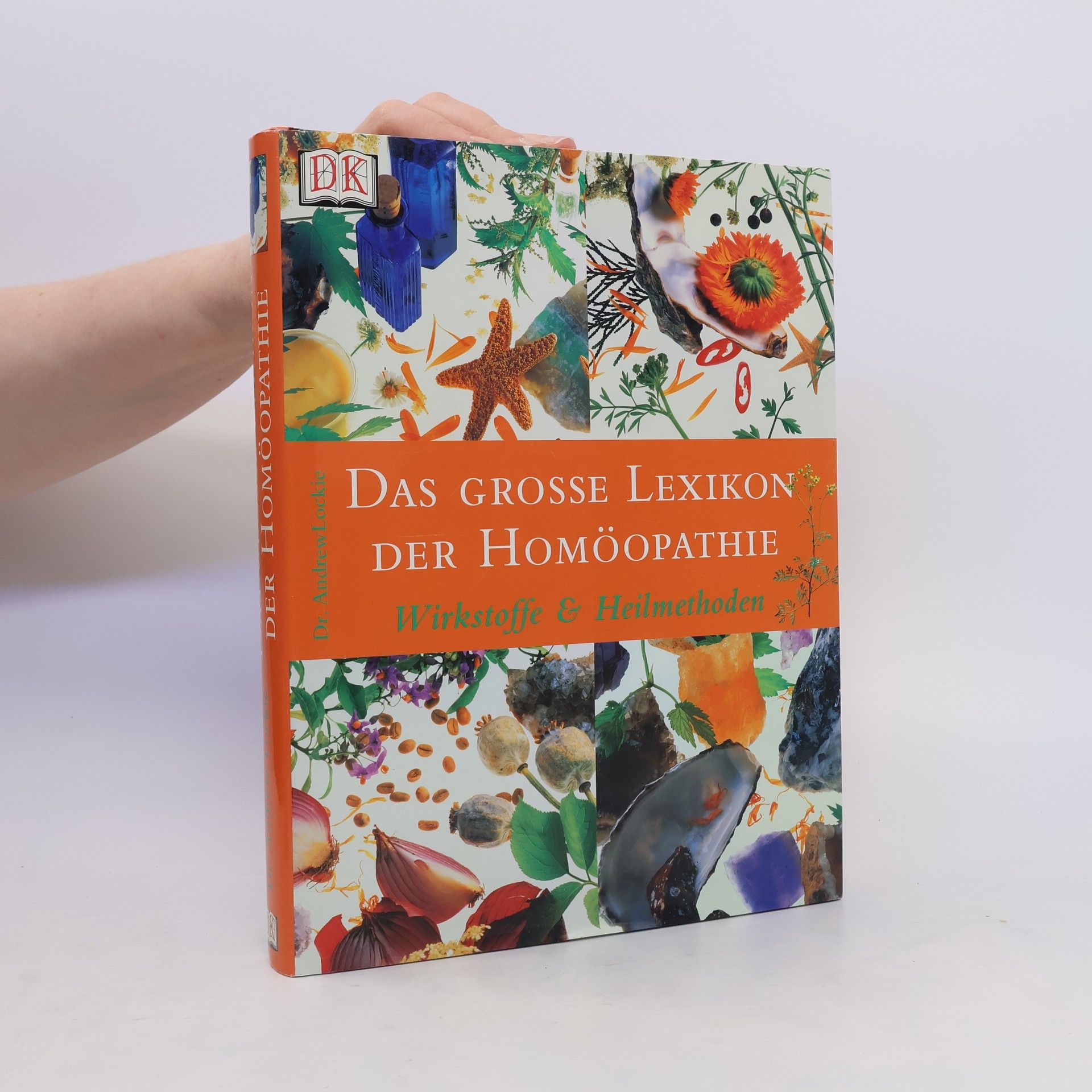 Andrew Lockie Das grosse Lexikon der Homöopathie