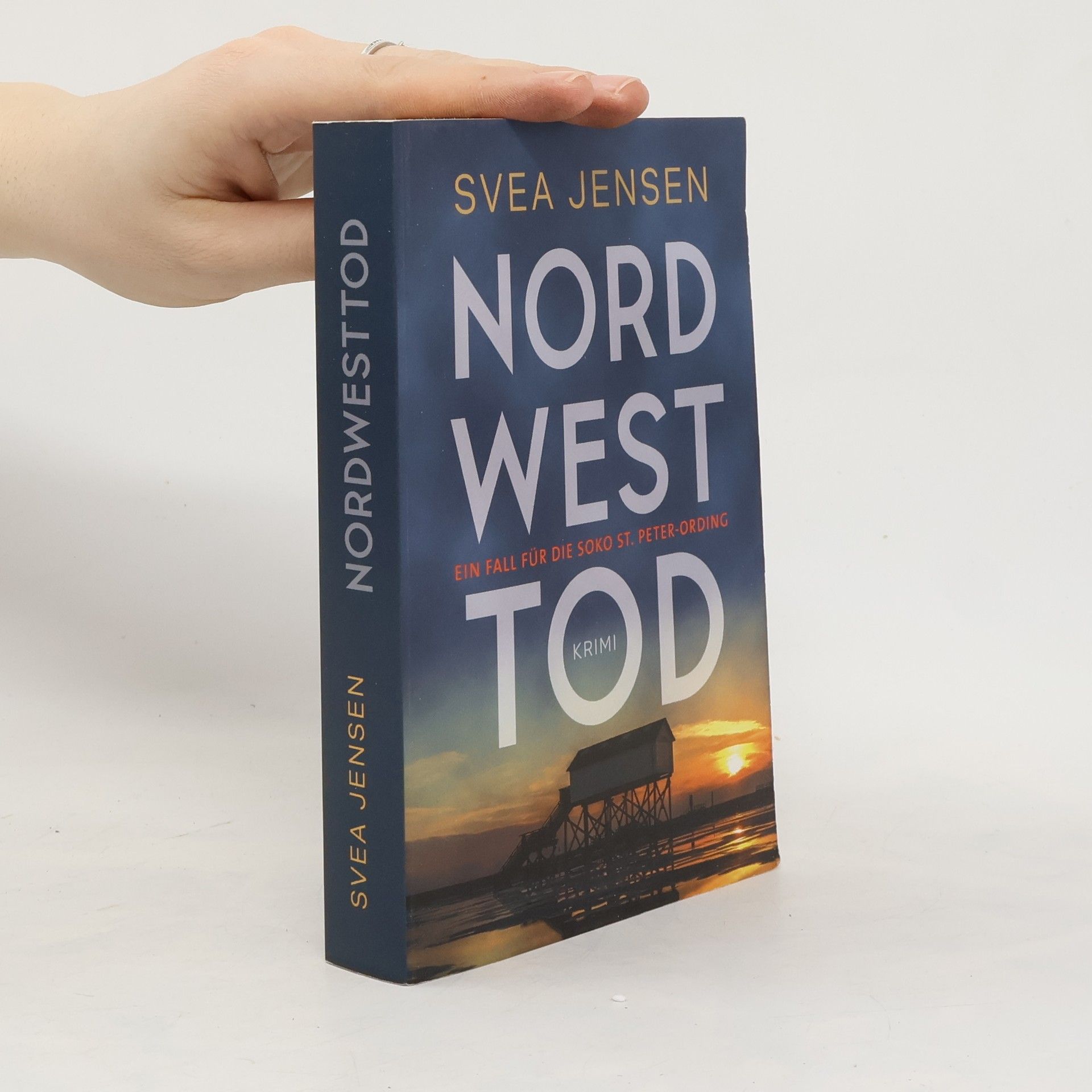Svea Jensen Nord West Tod. Ein Fall für die Soko St. Peter-Ording