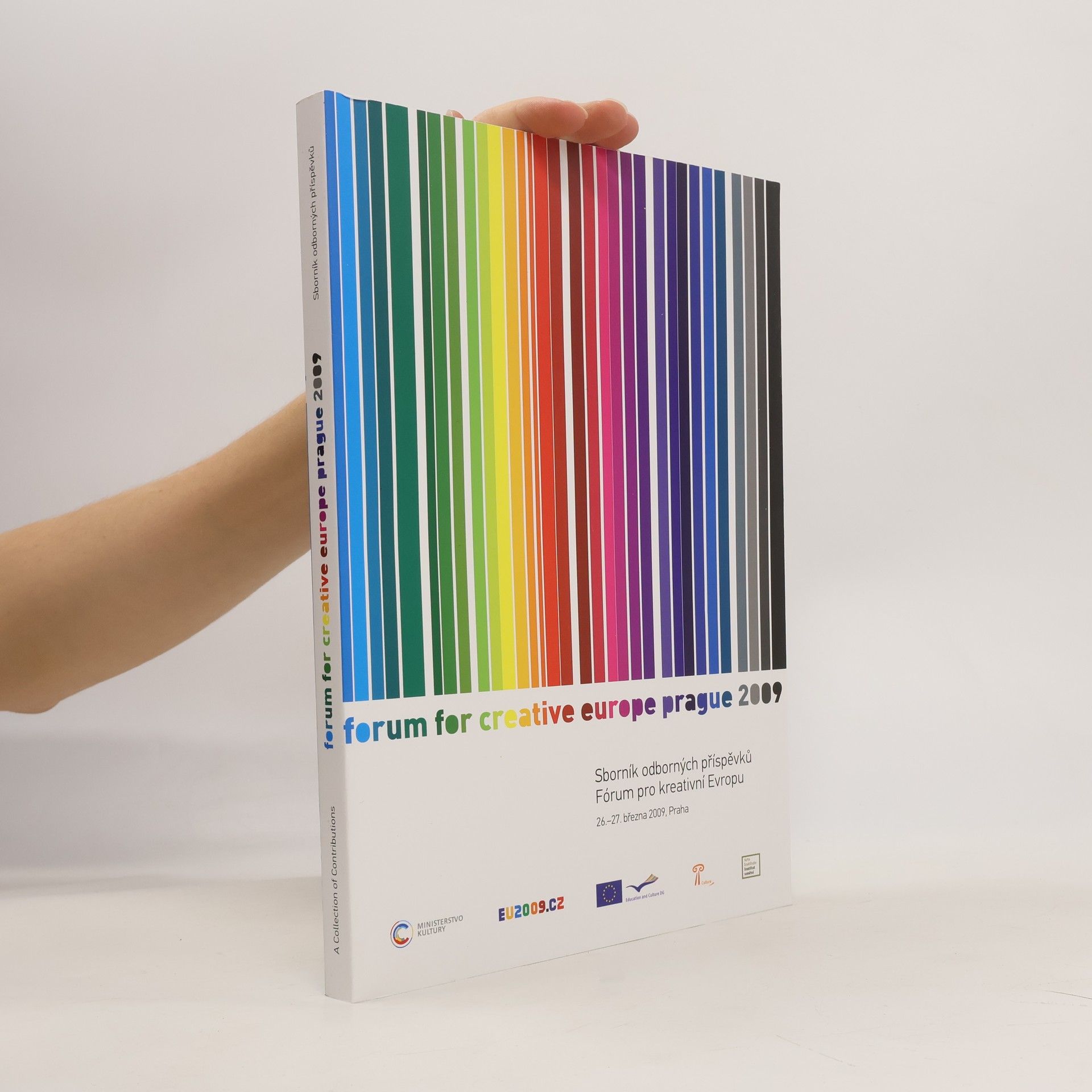 AA.VV. Forum for Creative Europe, Prague 2009