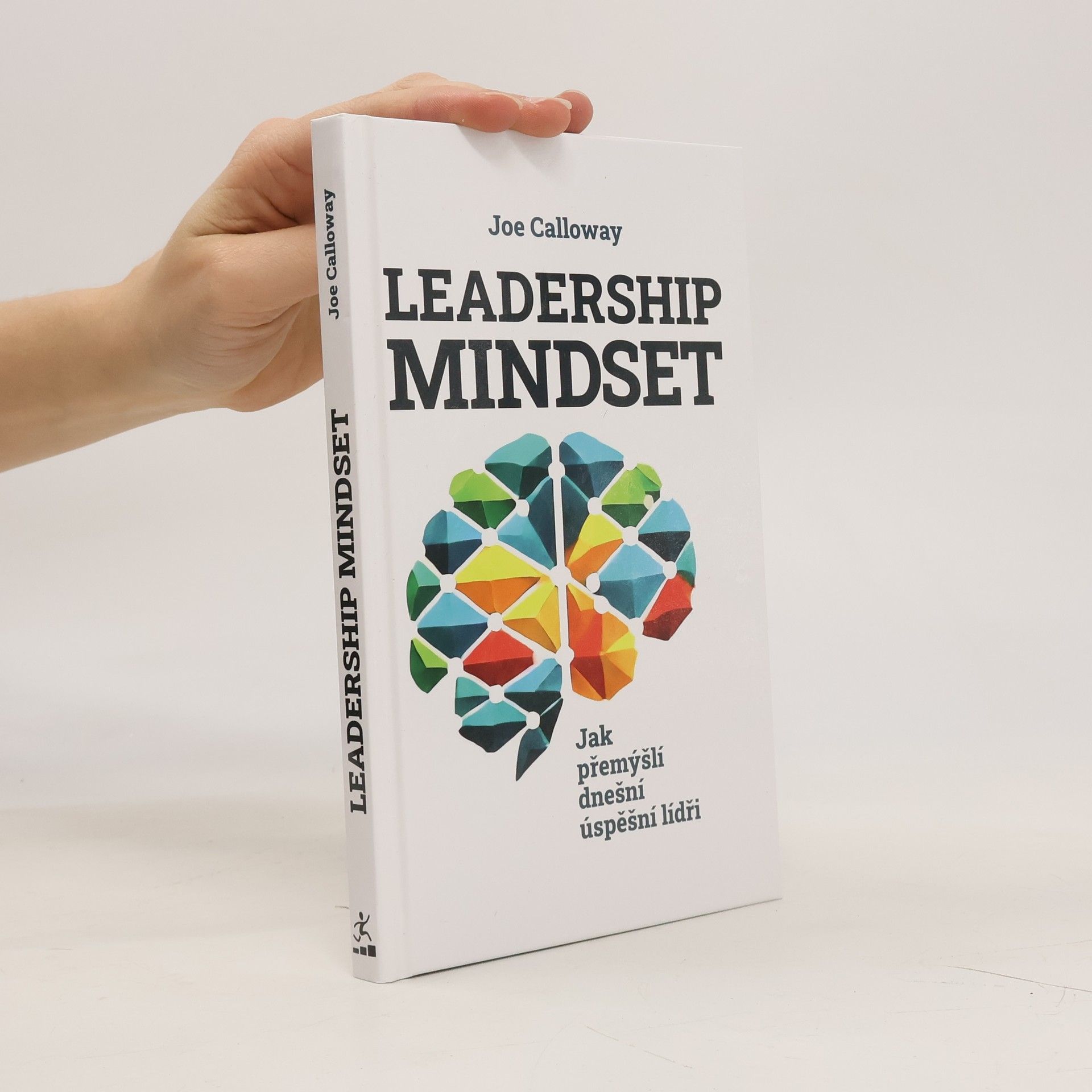 Joe Calloway Leadership mindset