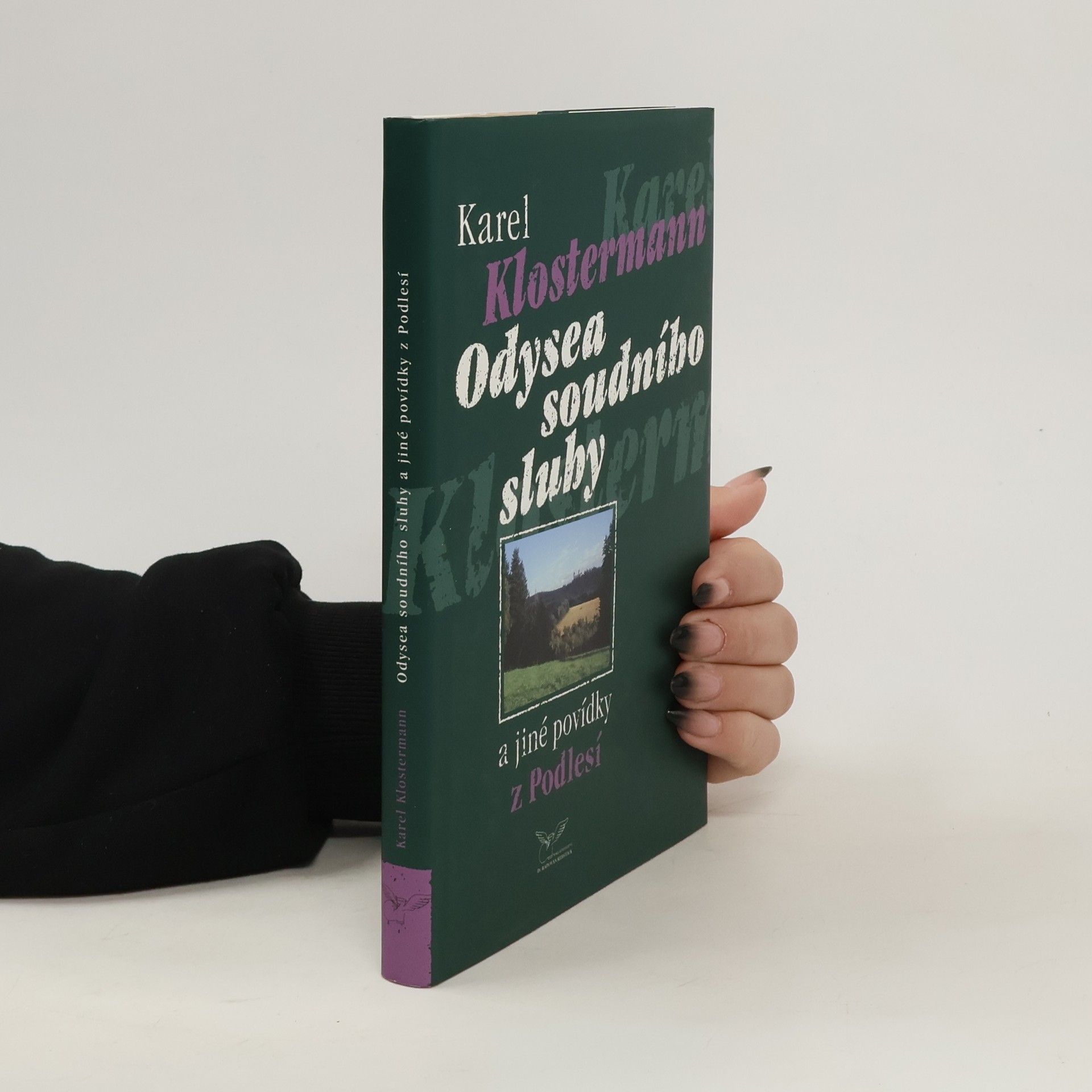 Karel Klostermann Odysea soudního sluhy a jiné povídky z Podlesí