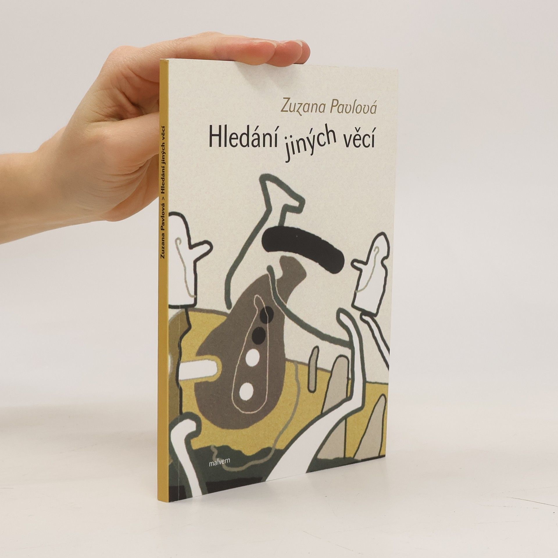 Zuzana Pavlová Hledání jiných věcí