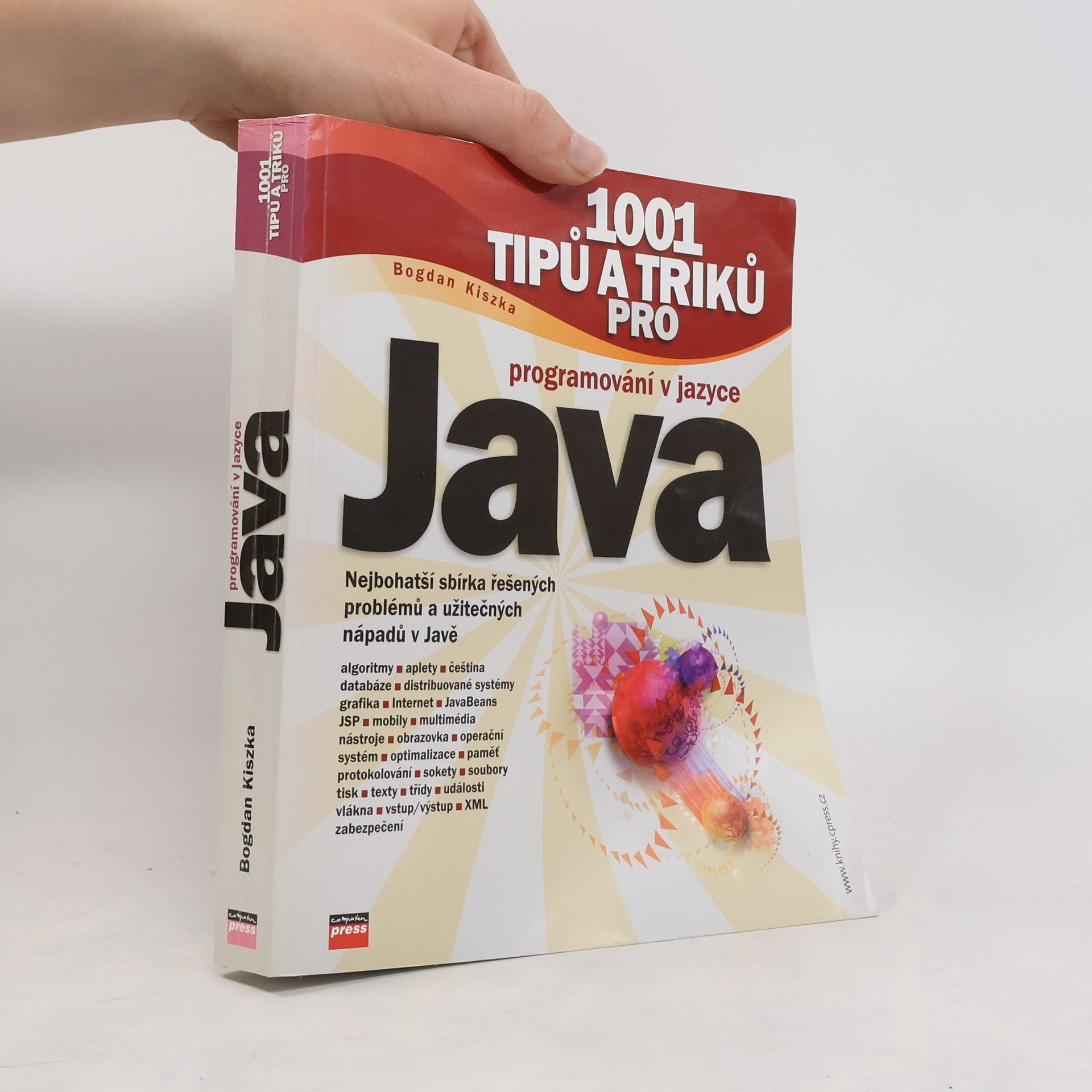 Bogdan Kiszka 1001 tipů a triků pro programování v jazyce Java