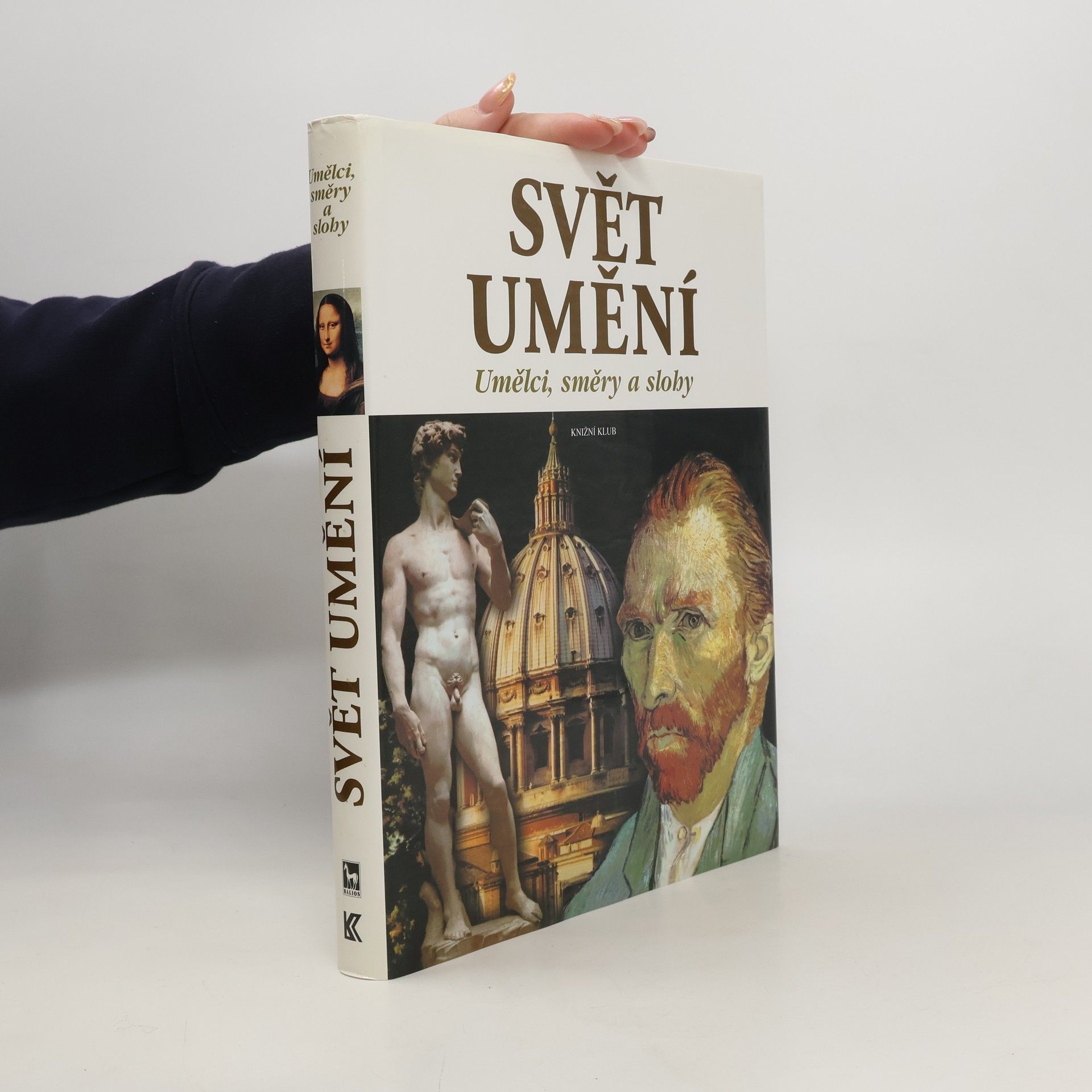 Carlos Gispert Svět umění. Umělci, směry a slohy