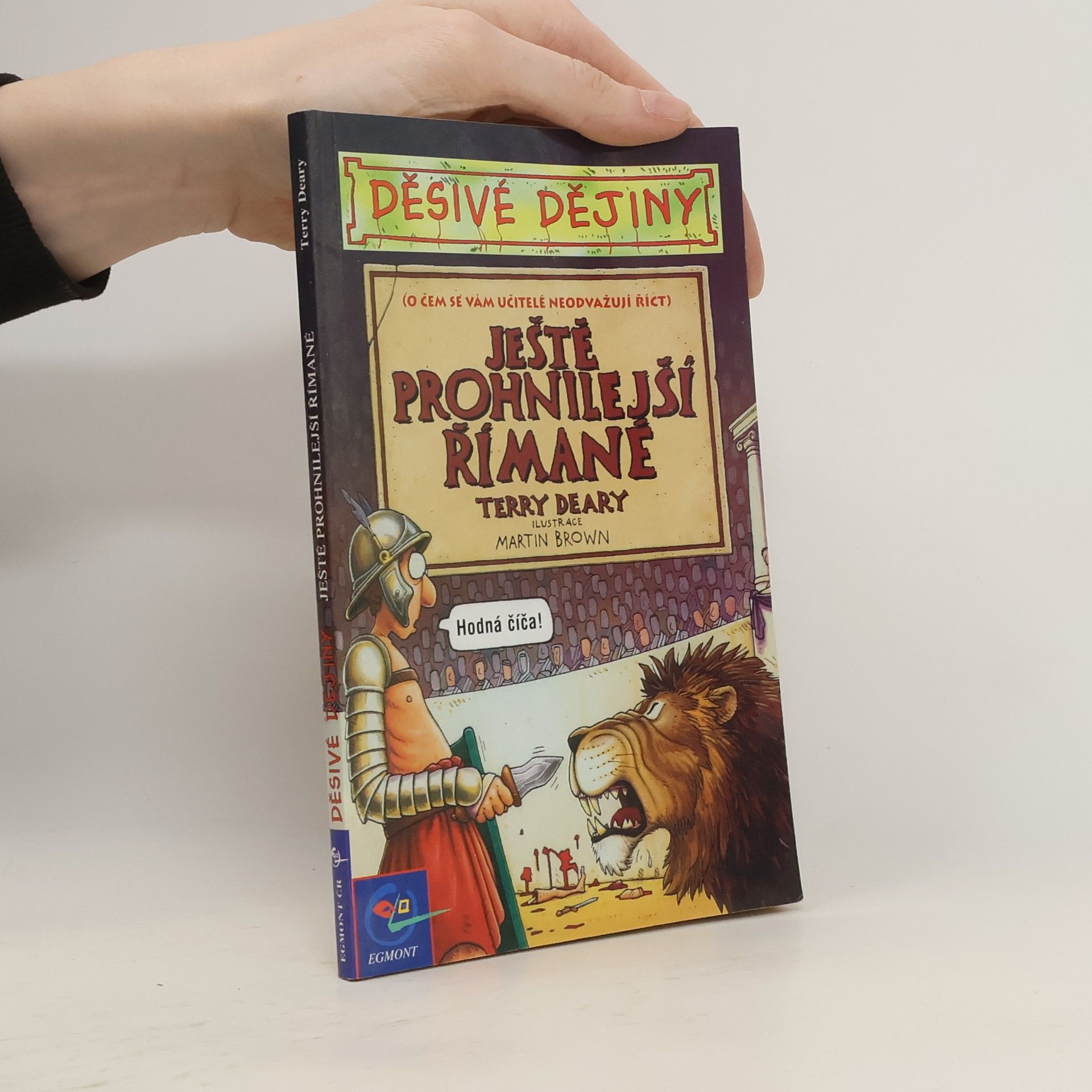 Terry Deary Ještě prohnilejší Římané