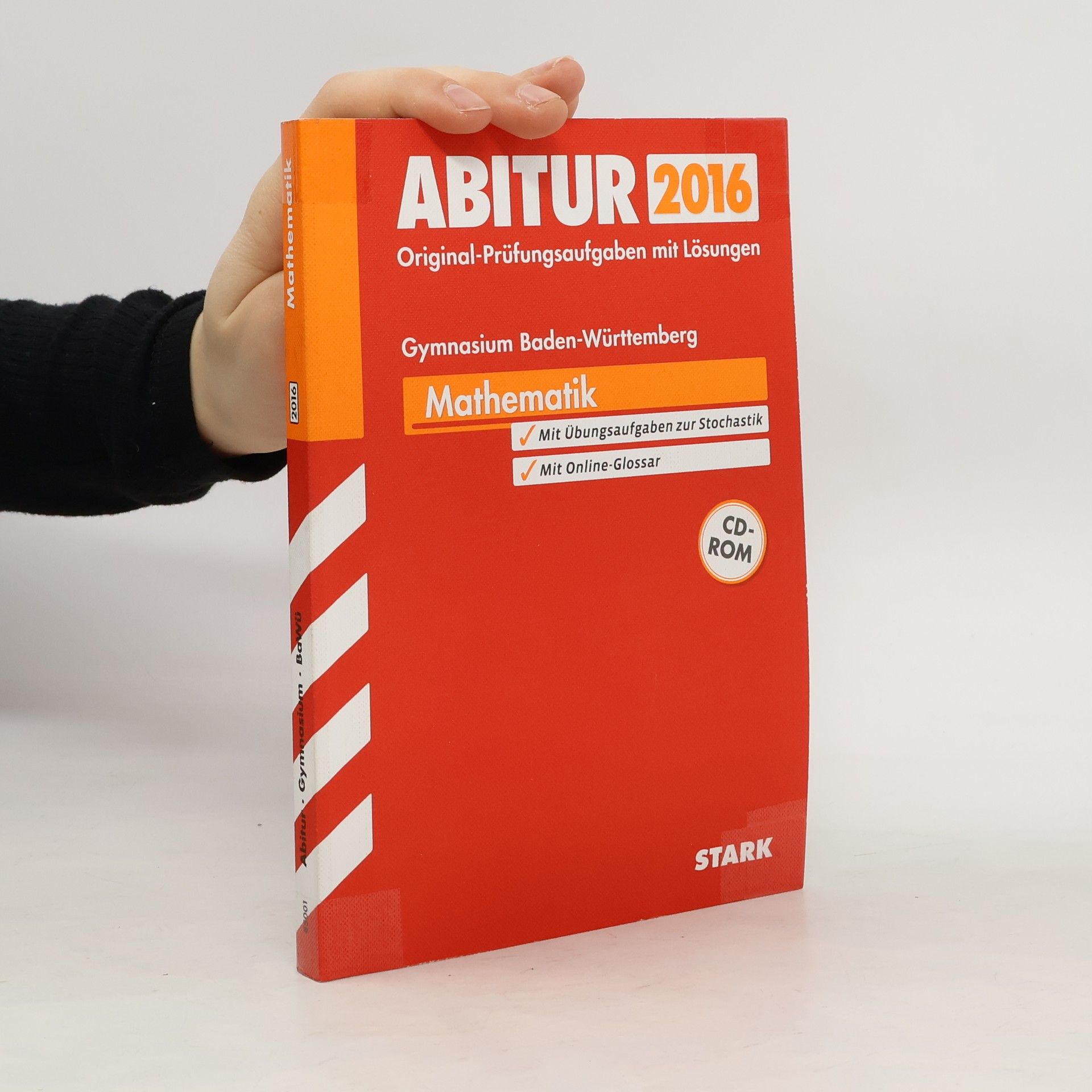 Raimund Ordowski Abitur 2016 - Mathematik, Gymnasium Baden-Württemberg, m. CD-ROM