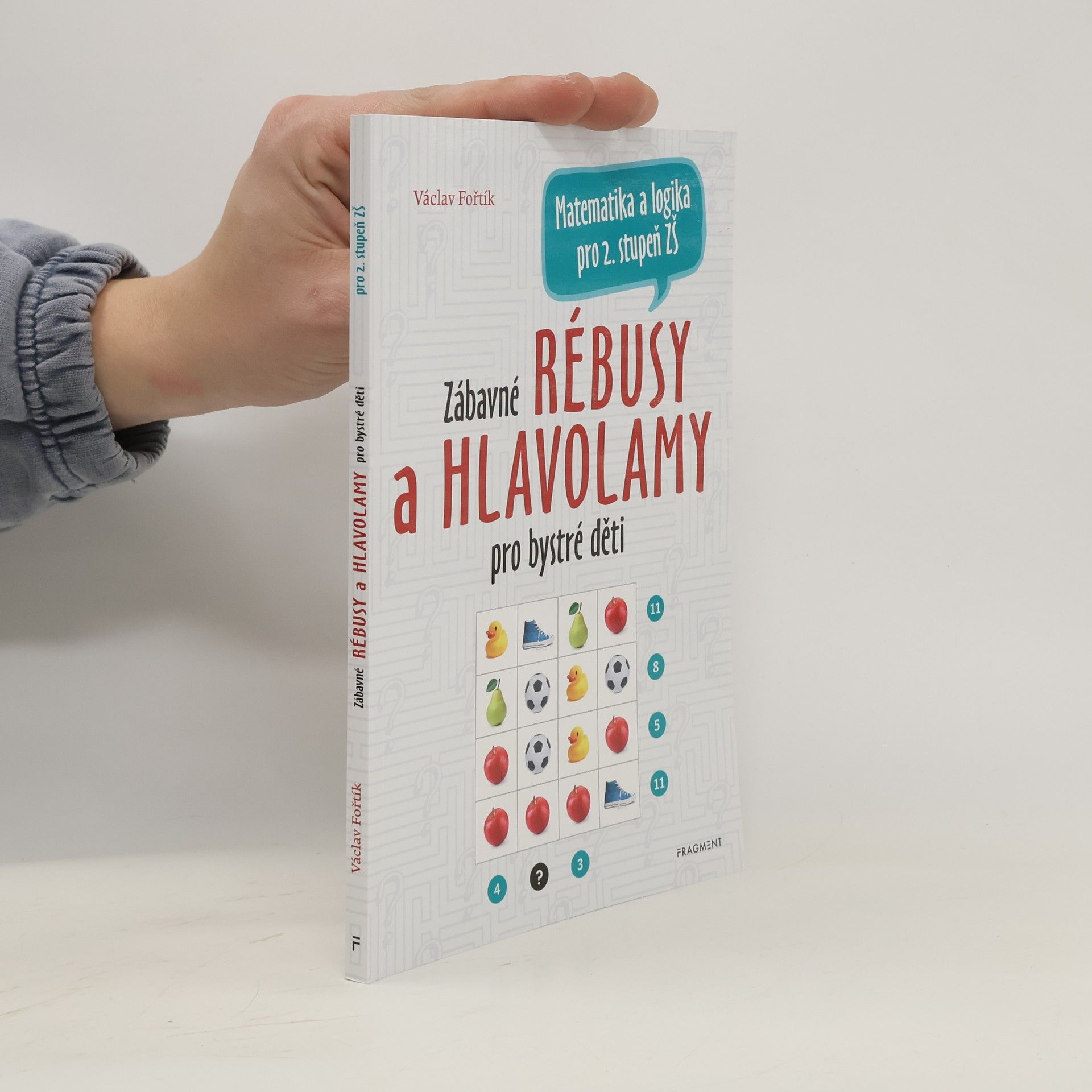 Václav Fořtík Zábavné rébusy a hlavolamy pro bystré děti