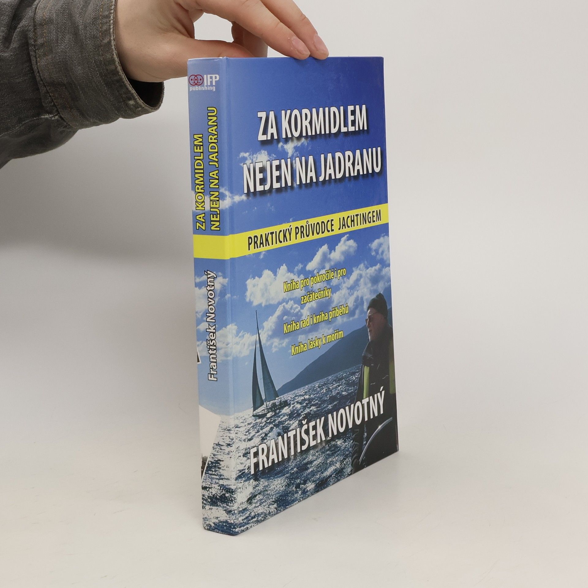 František Novotný Za kormidlem nejen na Jadranu