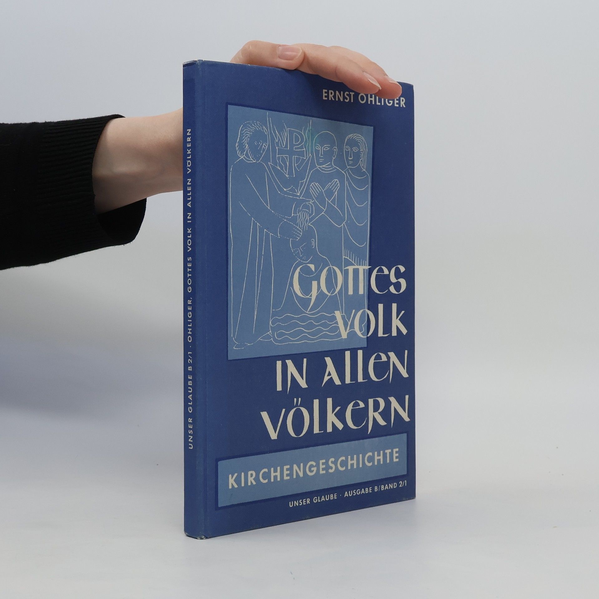 Ernst Ohliger Gottes Volk in allen Völkern