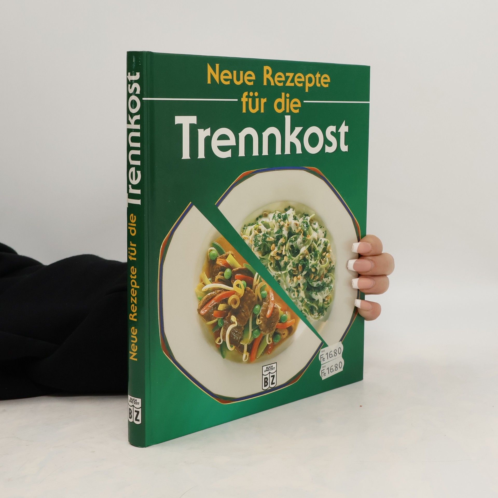 Sonja Carlsson Neue Rezepte für die Trennkost