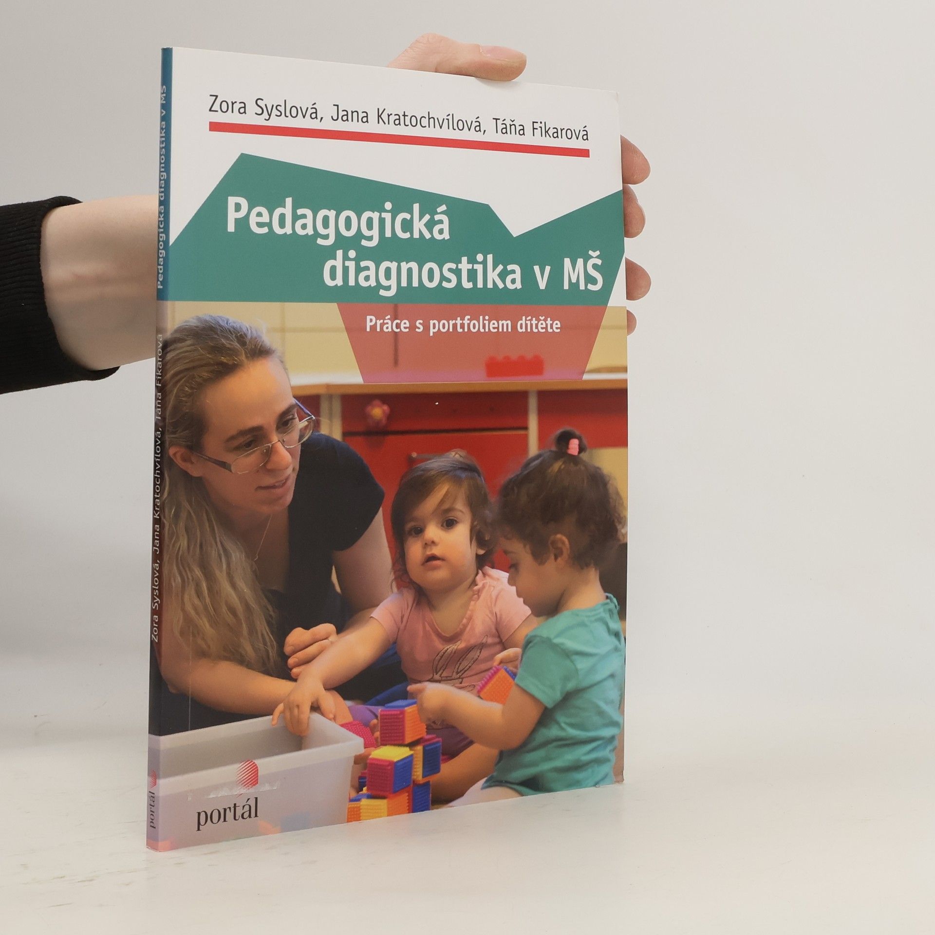 Jana Kratochvílová Pedagogická diagnostika v MŠ