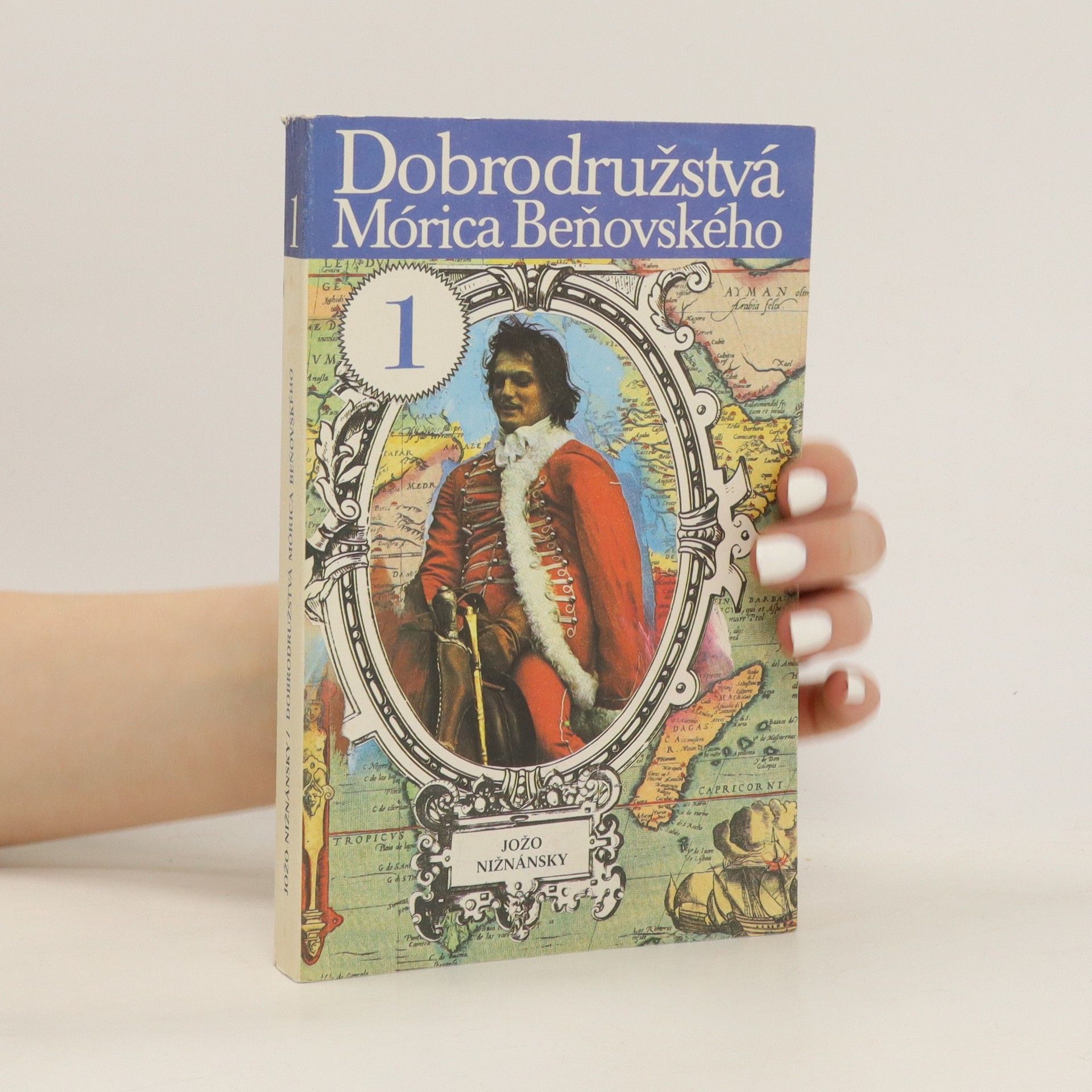 Jožo Nižnánsky Dobrodružstvá Mórica Beňovského 1. zväzok