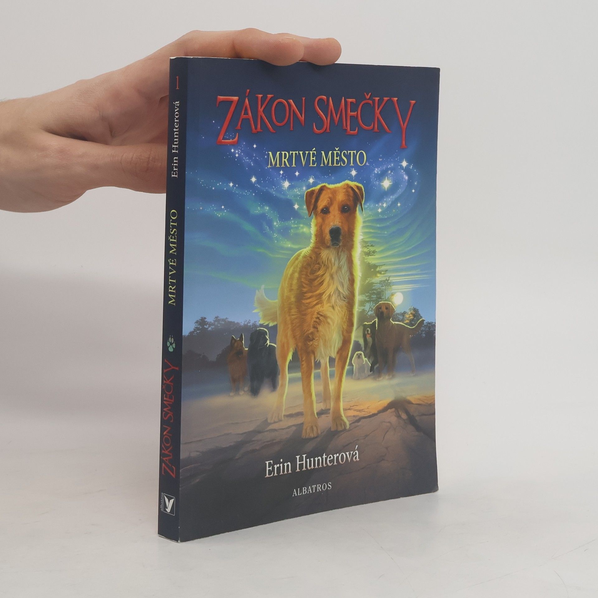 Erin Hunter Zákon smečky. Mrtvé město