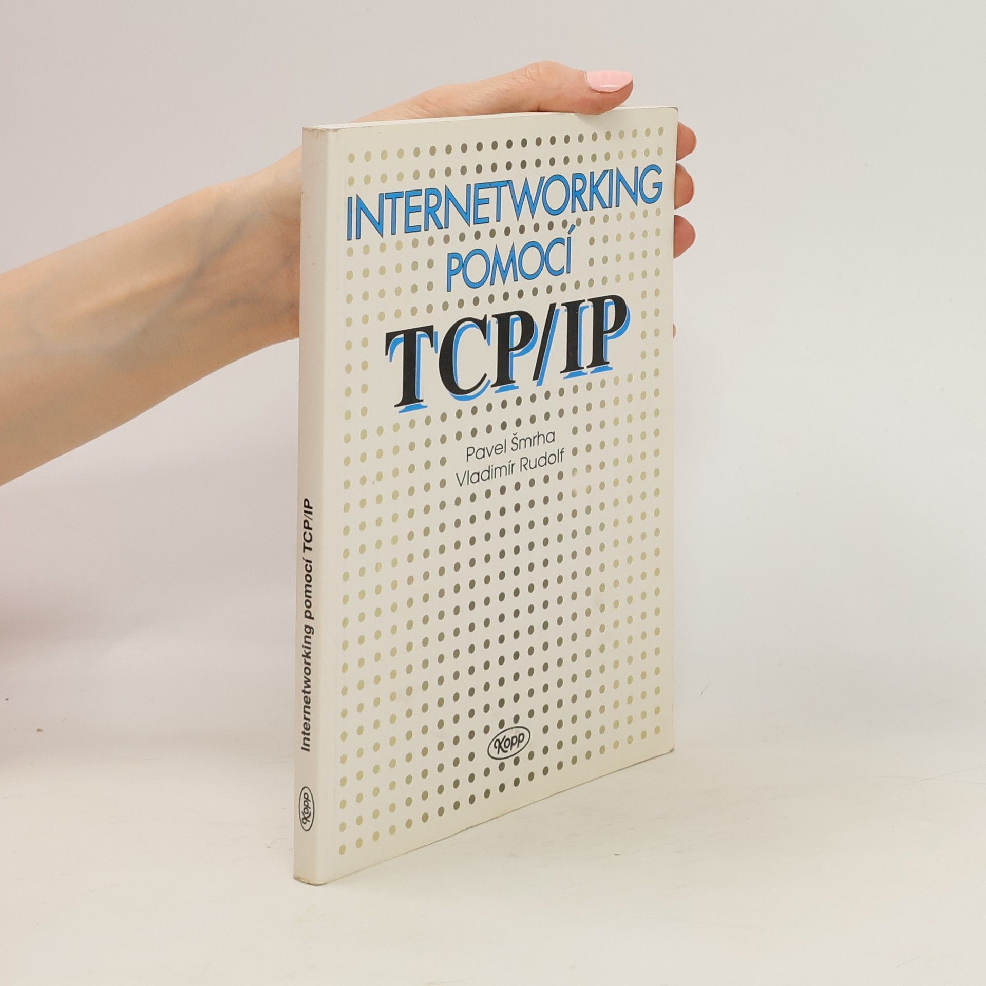 Pavel Šmrha Internetworking pomocí TCP-IP