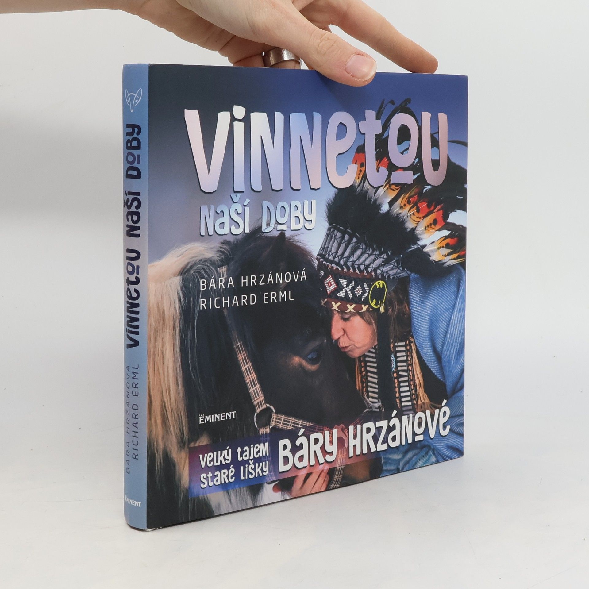 Richard Erml Vinnetou naší doby