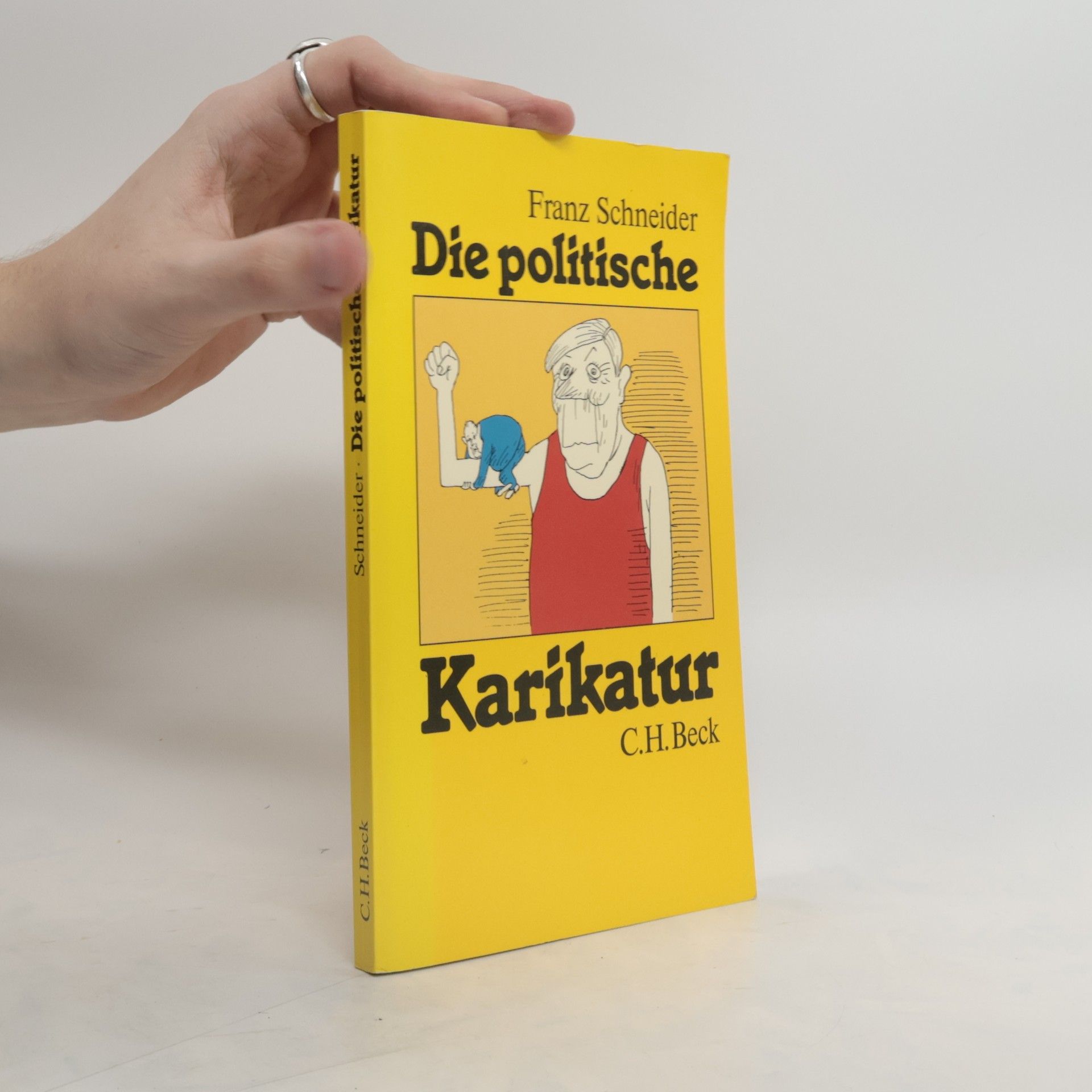 Franz Schneider Die politische Karikatur