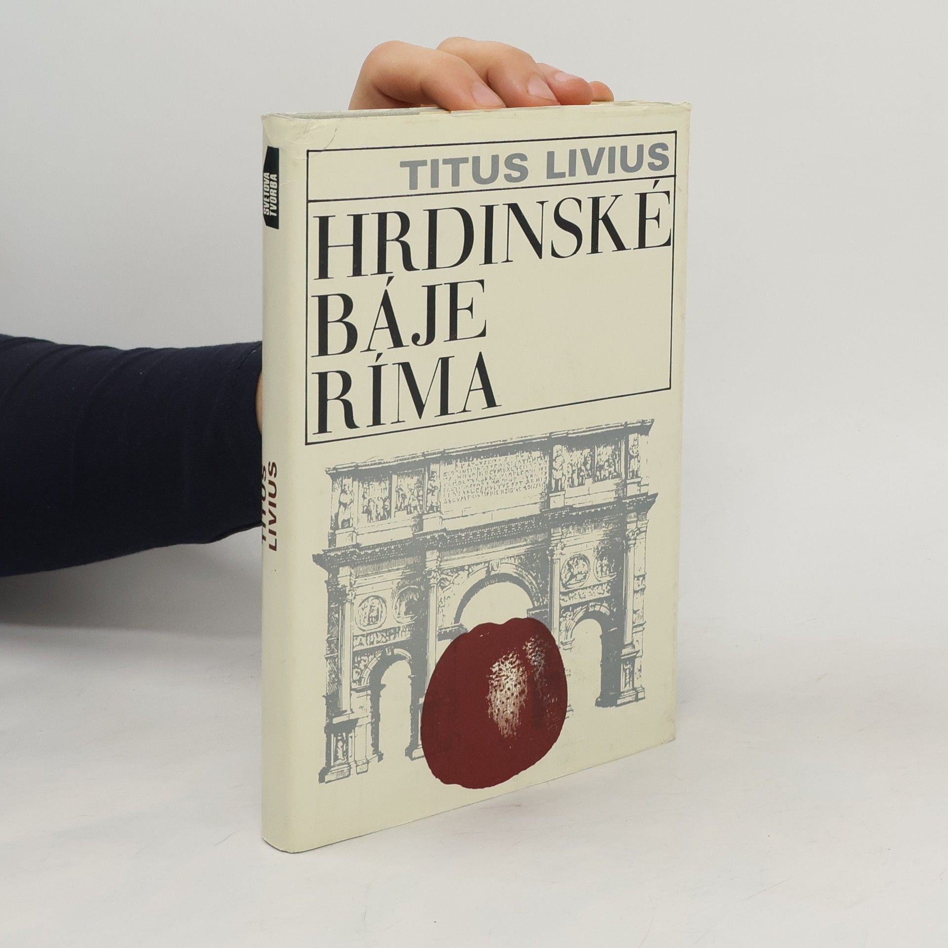 Titus Livius Hrdinské báje Ríma