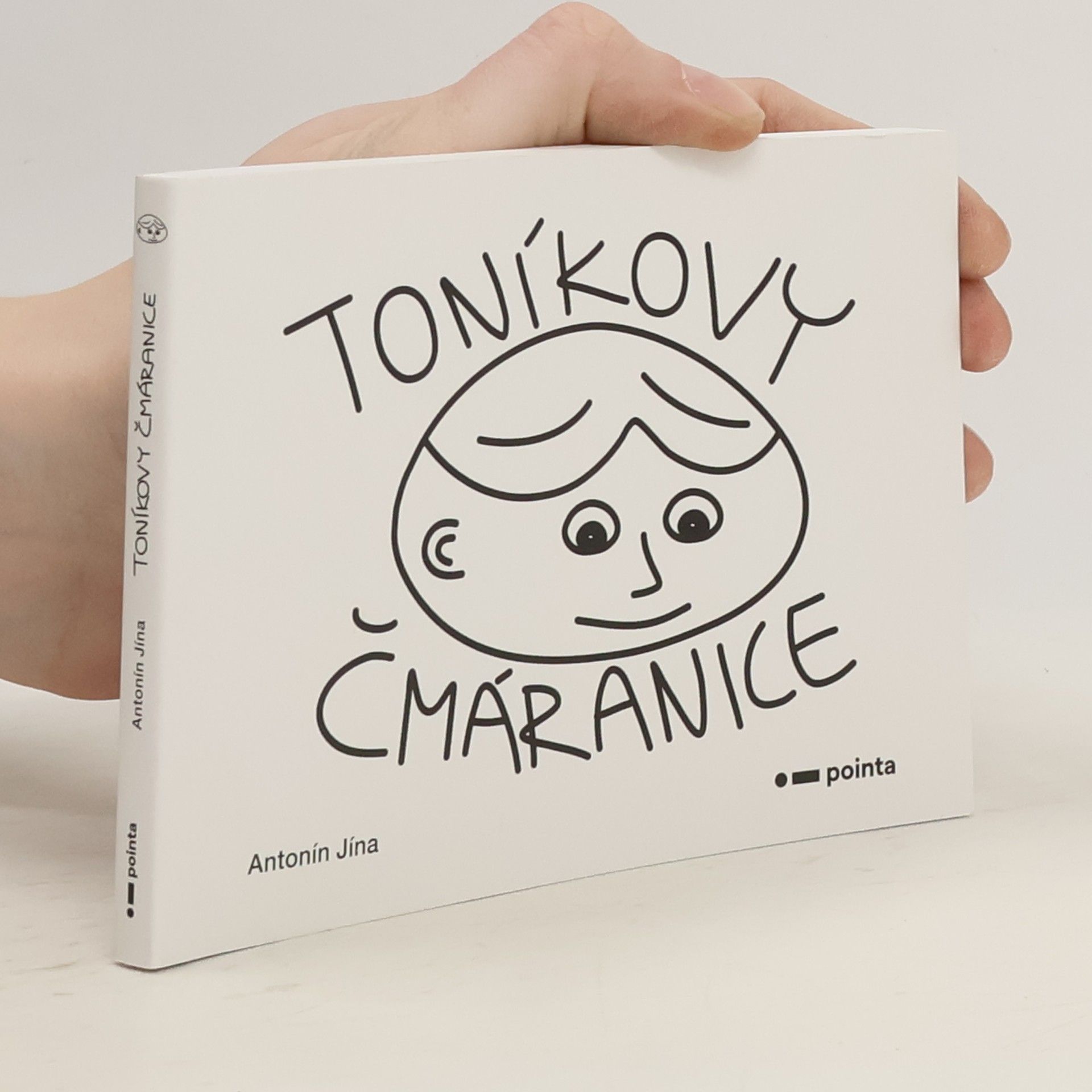 Antonín Jína Toníkovy čmáranice