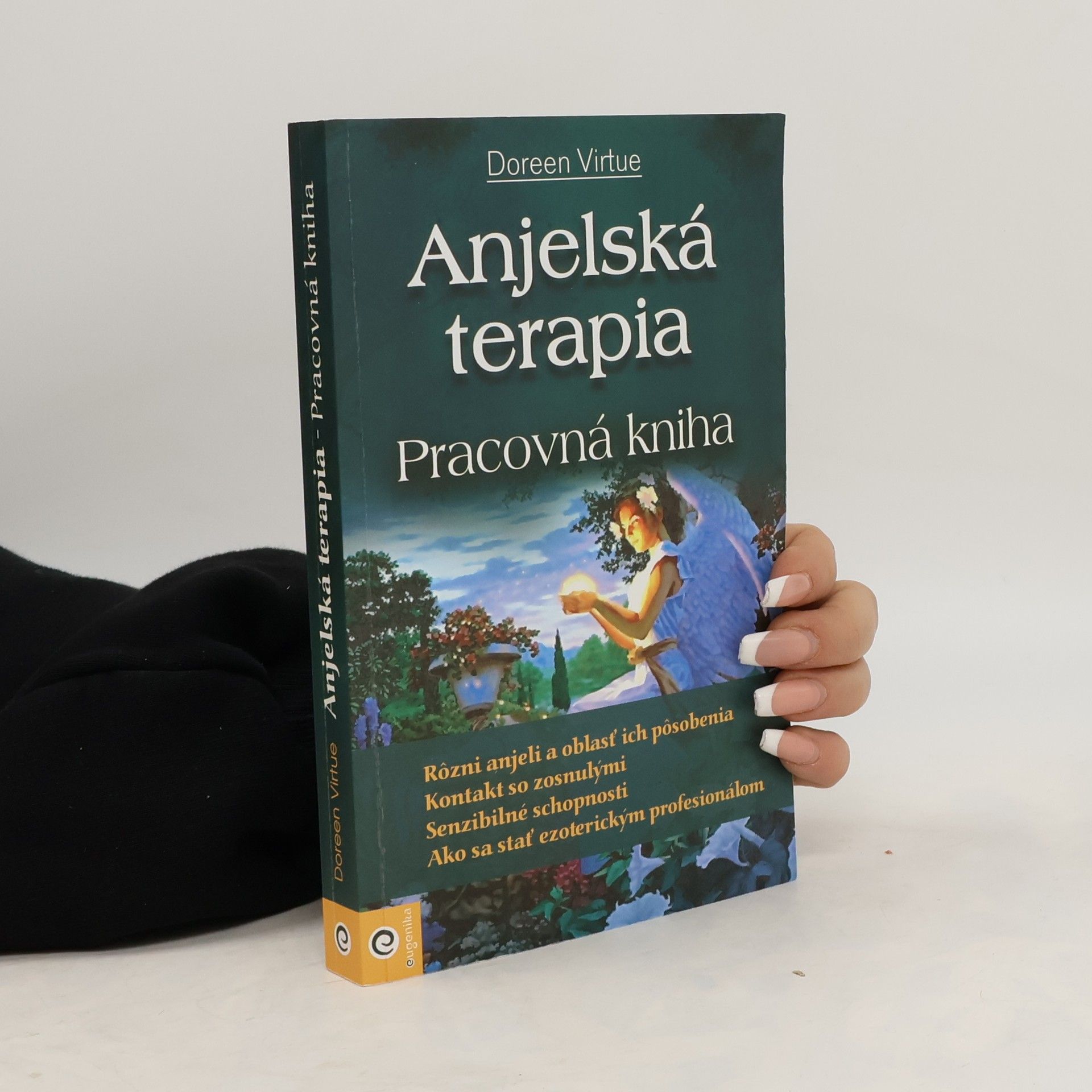 Doreen Virtue Anjelská terapia – Pracovná kniha
