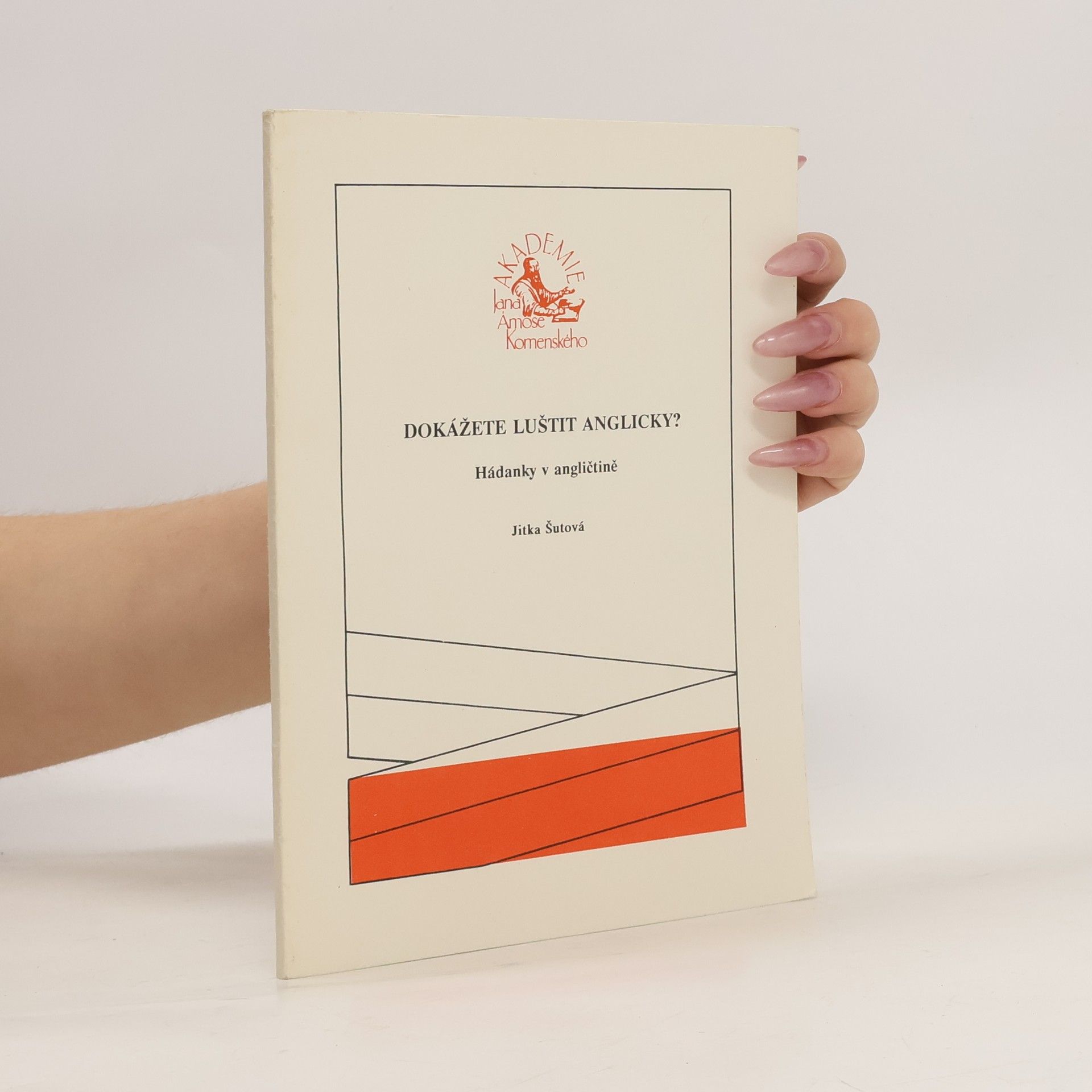 Dokážete luštit anglicky? : hádanky v angličtině