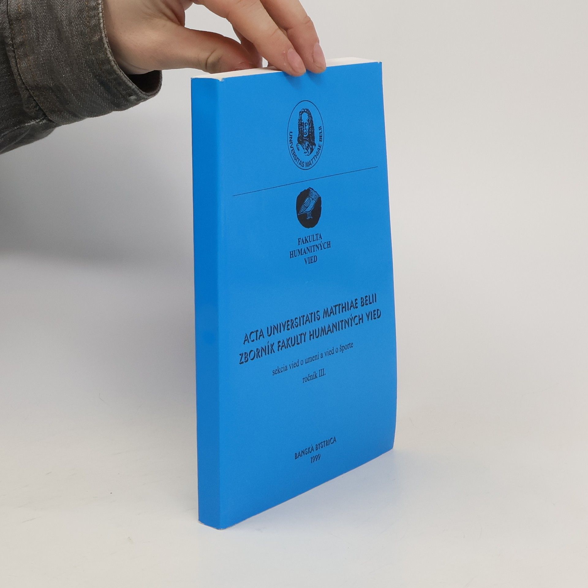 Autorenkollektiv Acta Universitatis Matthiae Belii. Sekcia vied o umení a vied o šport