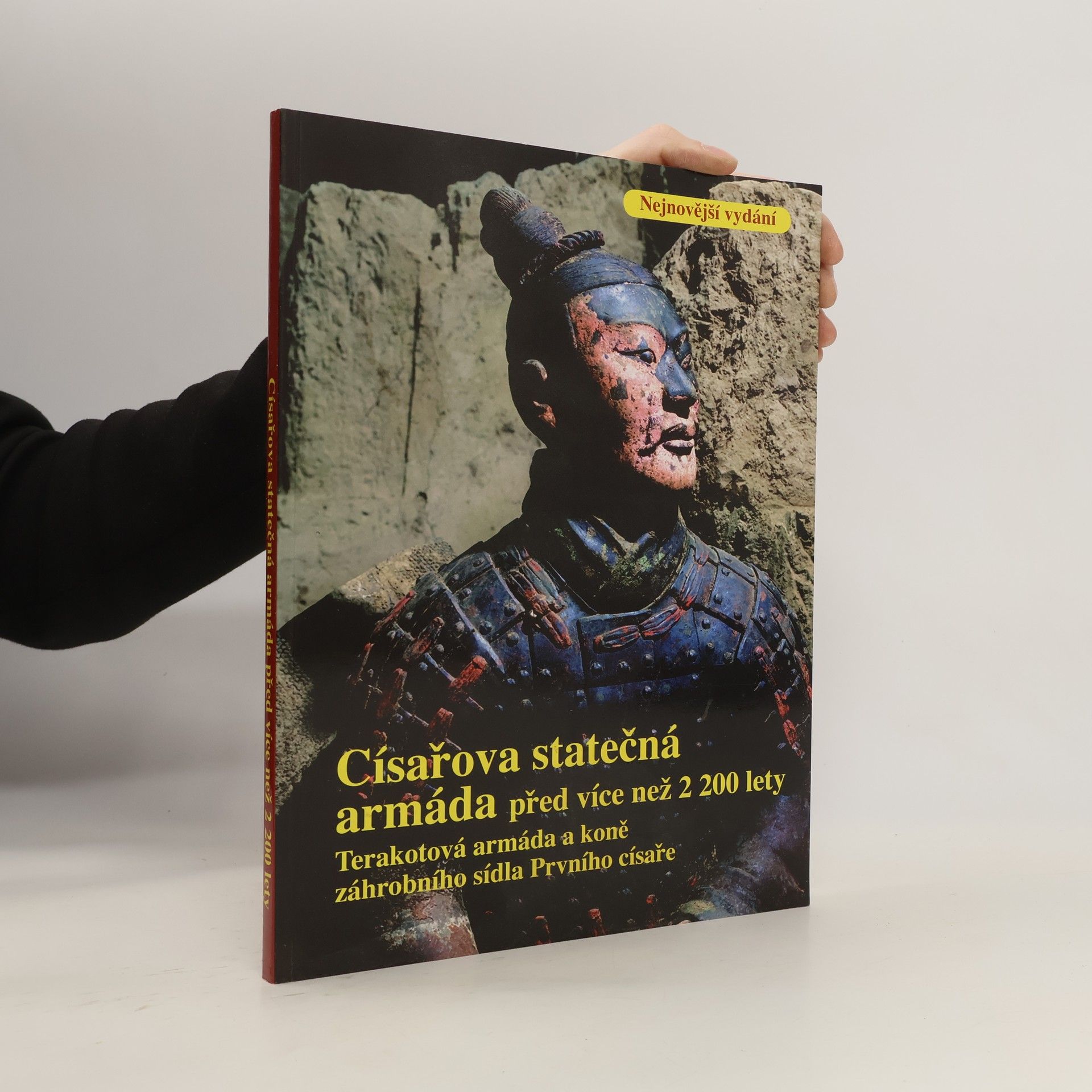 Xiaocong Wu Císařova statečná armáda před více než 2 200 lety