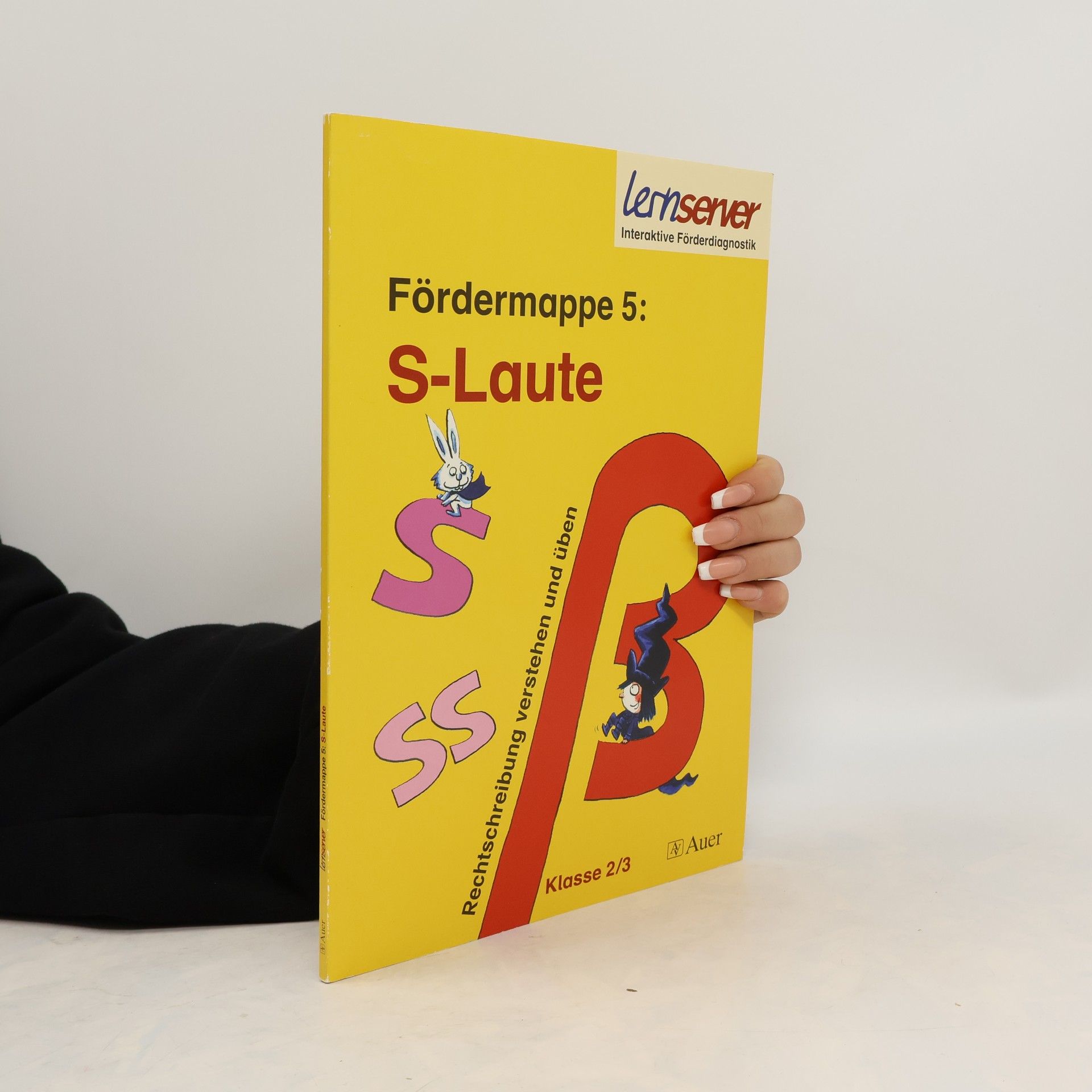 Petra Schönweiss Fördermappe 5: S-Laute