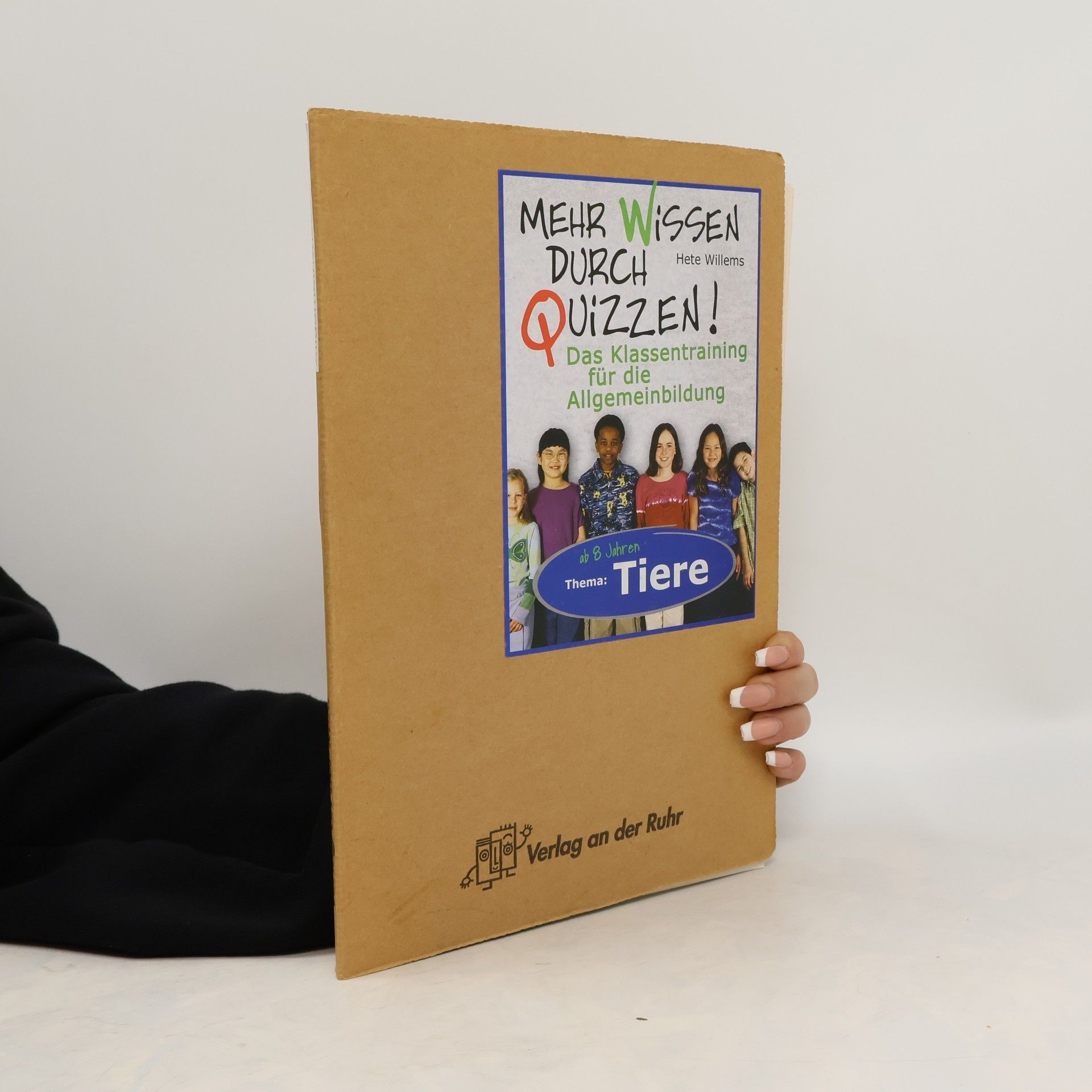 Autorenkollektiv Mehr Wissen durch Quizzen. tIERE