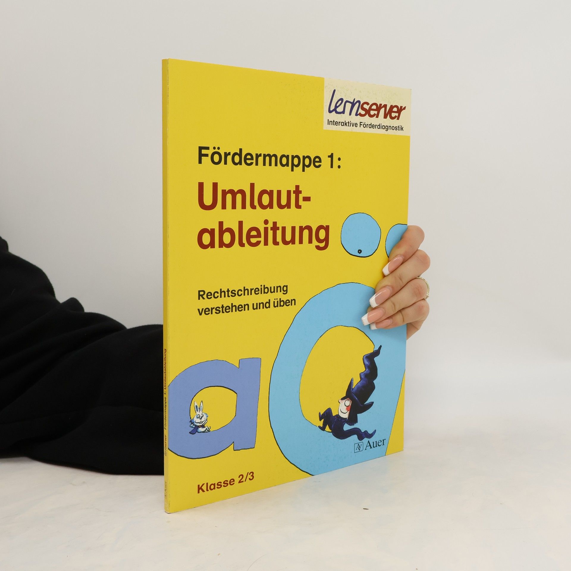 Petra Schönweiss Fördermappe 1: Umlautableitung