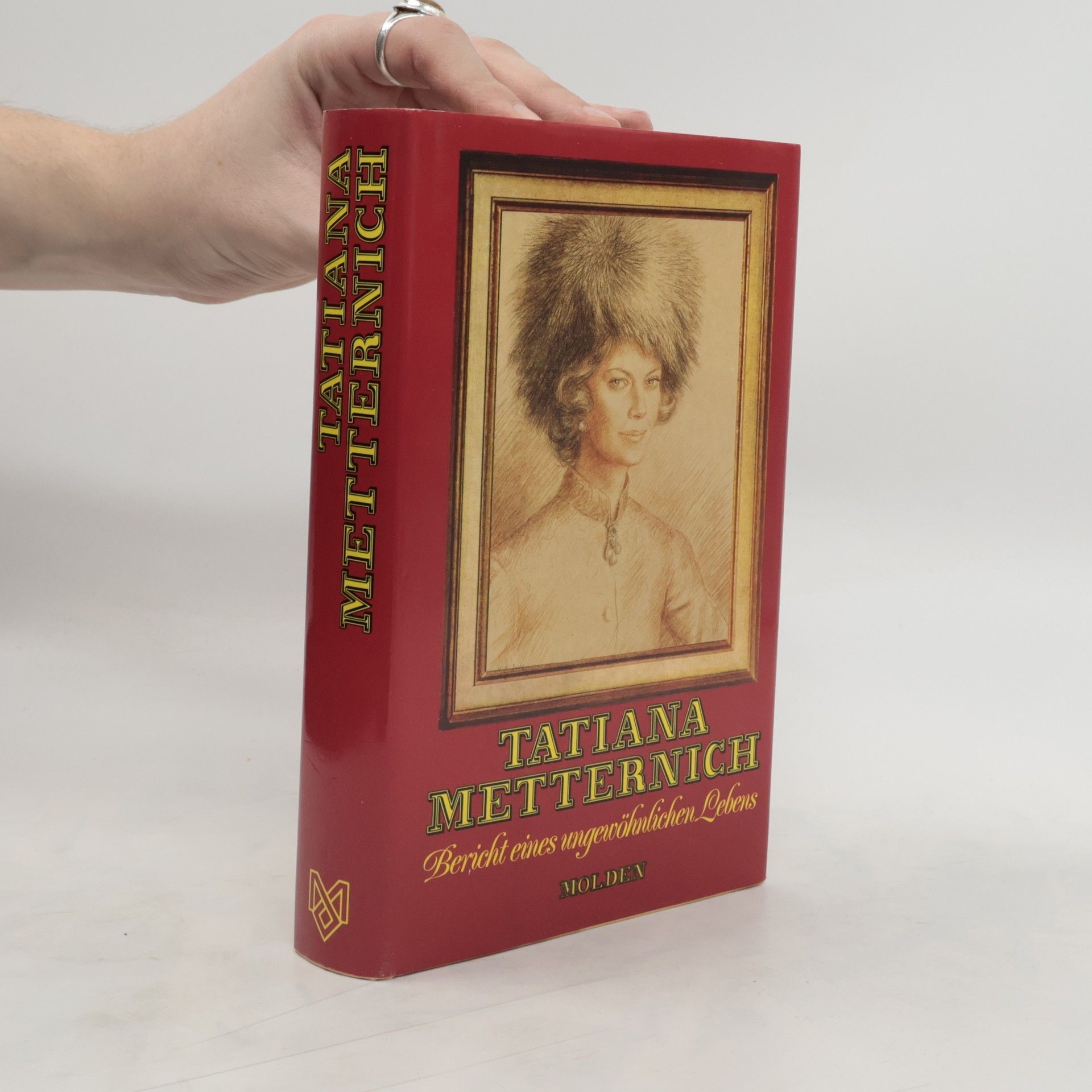 Tatiana von Metternich Winneburg Bericht eines ungewöhnlichen Lebens