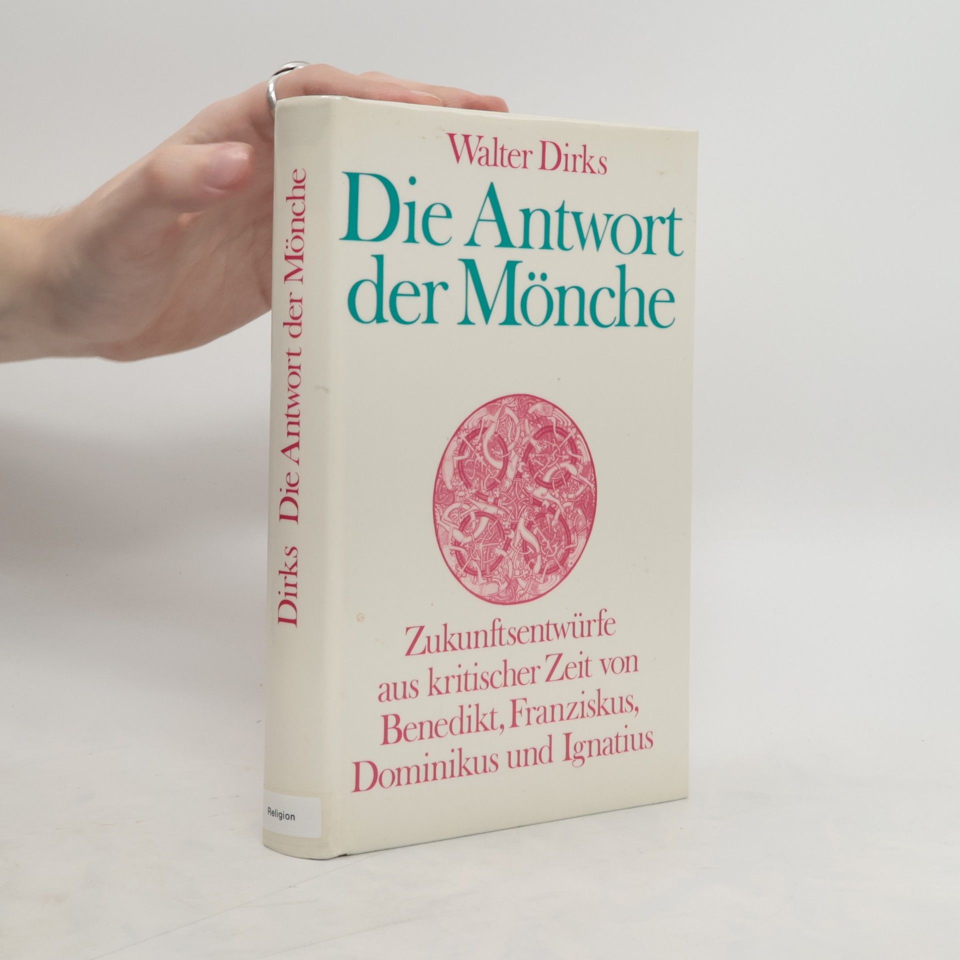 Walter Dirks Die Antwort der Mönche