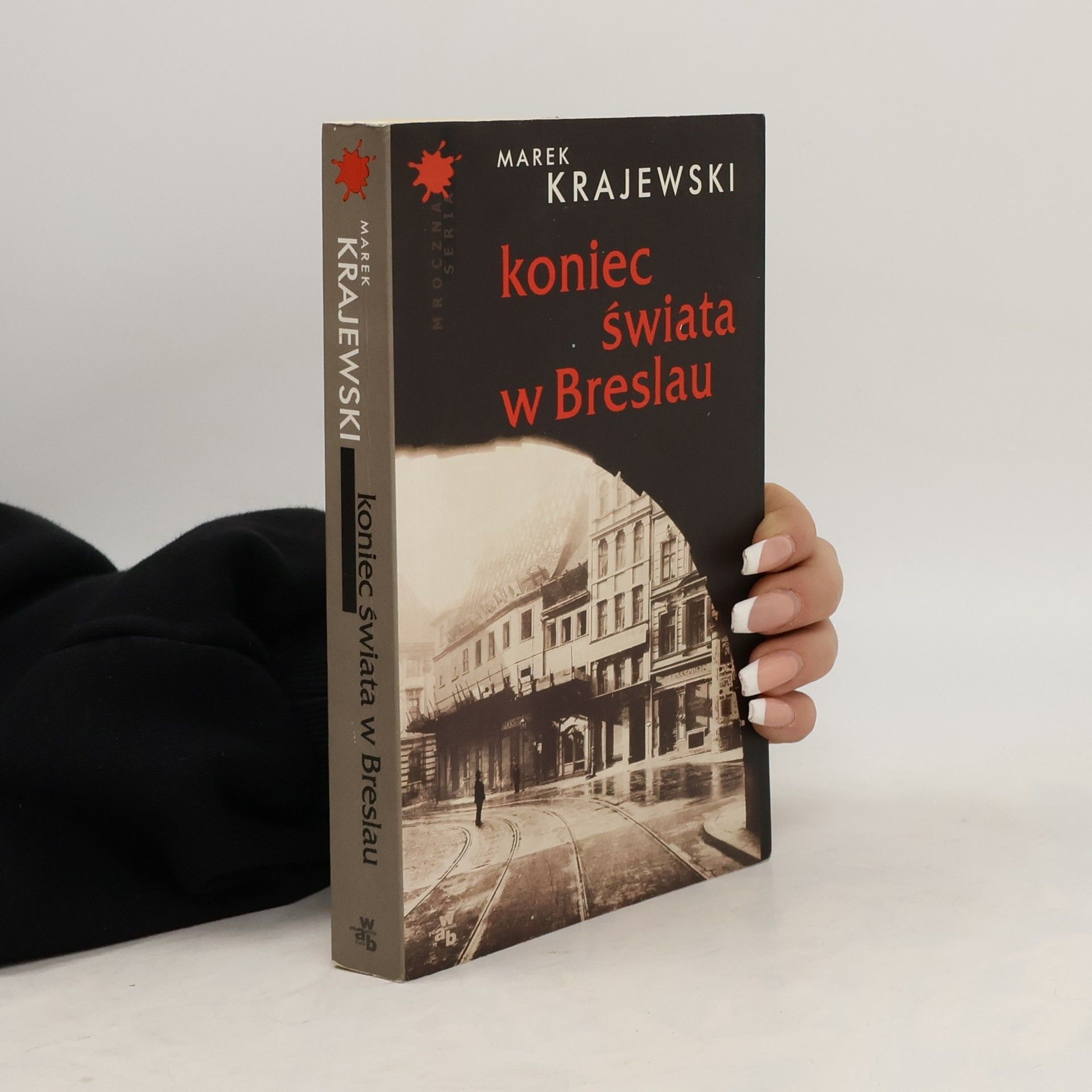Marek Krajewski Koniec świata w Breslau