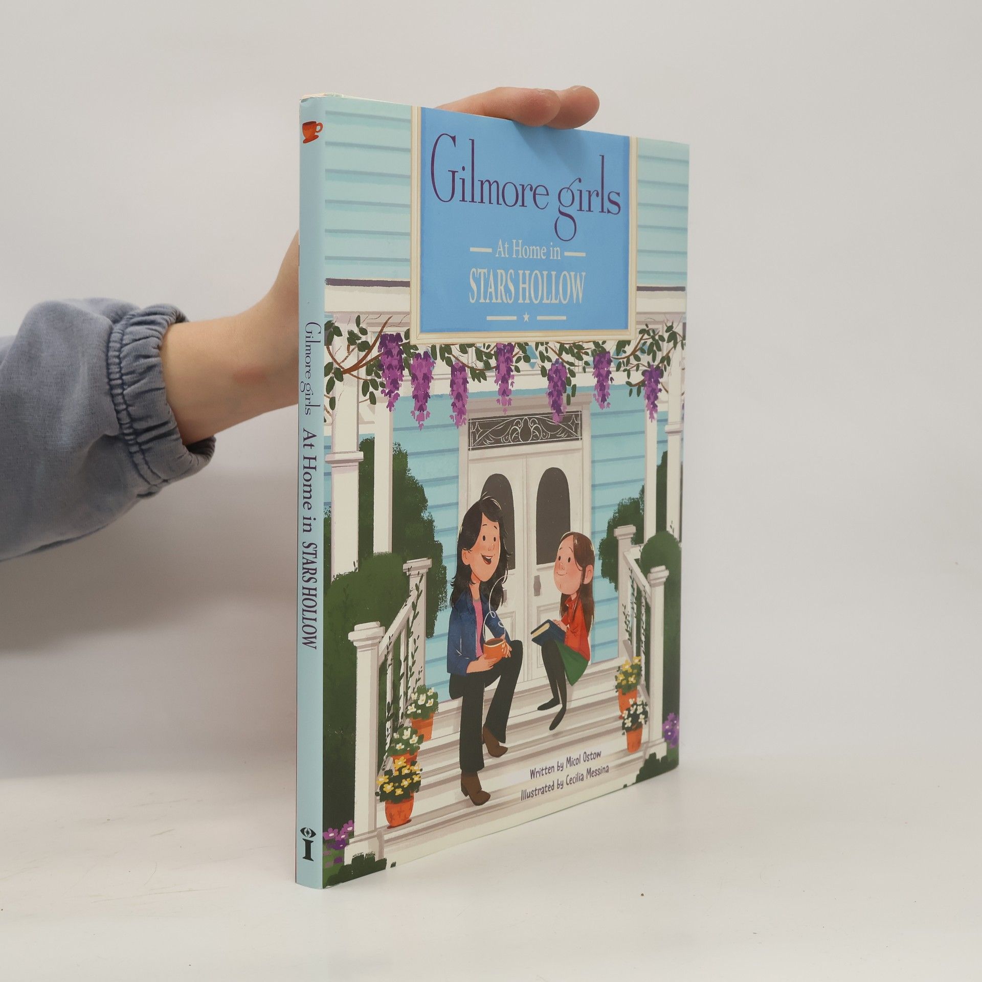Micol Ostow Gilmore Girls: At Home in Stars Hollow