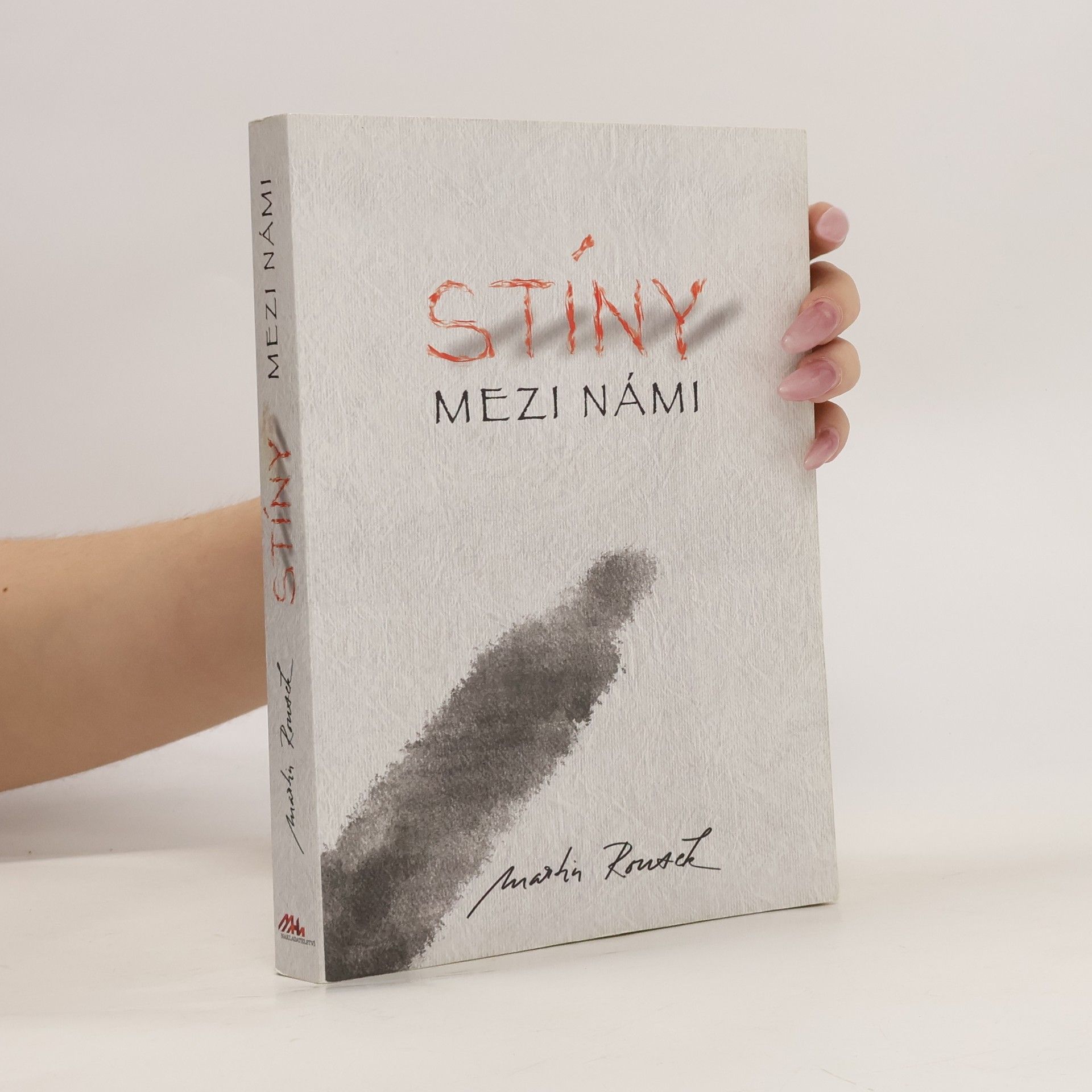 Martin Rousek Stíny mezi námi