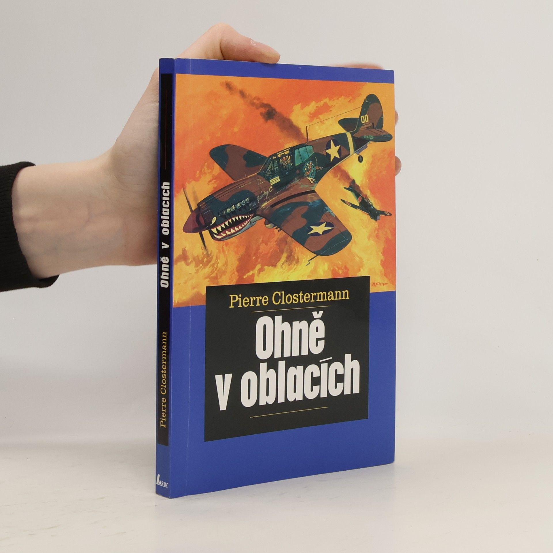 Pierre Clostermann Ohně v oblacích