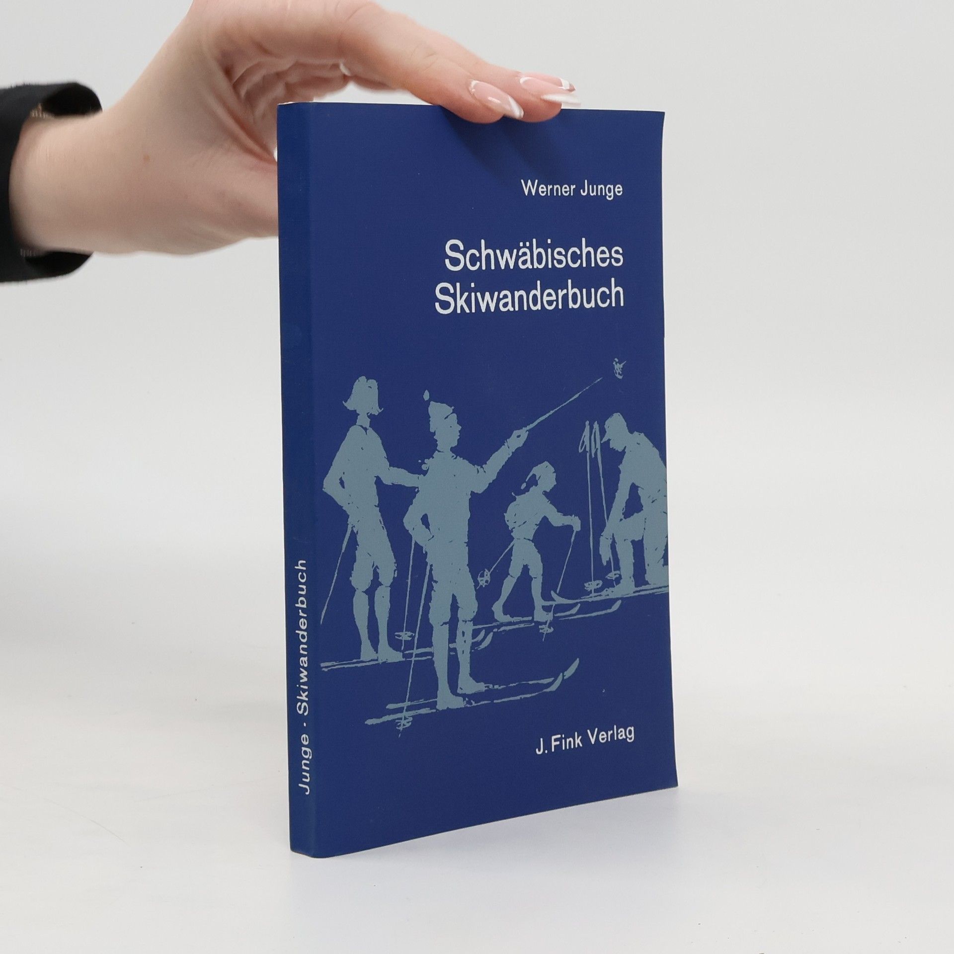 Werner Junge Schwäbisches Skiwanderbuch