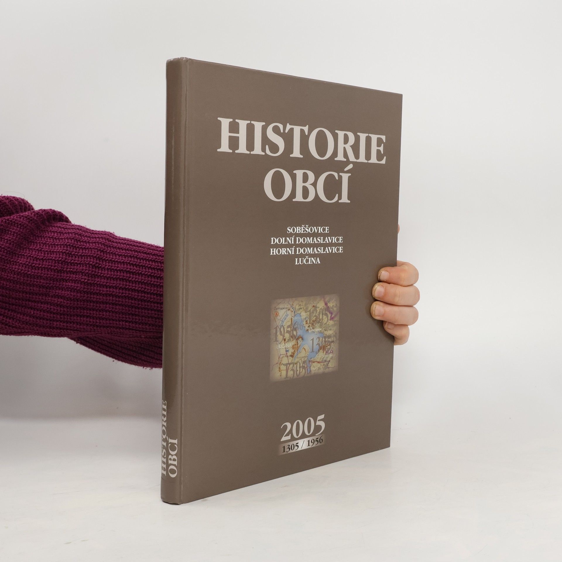 Petr Beck Historie obcí Soběšovice, Dolní Domaslavice, Horní Domaslavice, Lučina