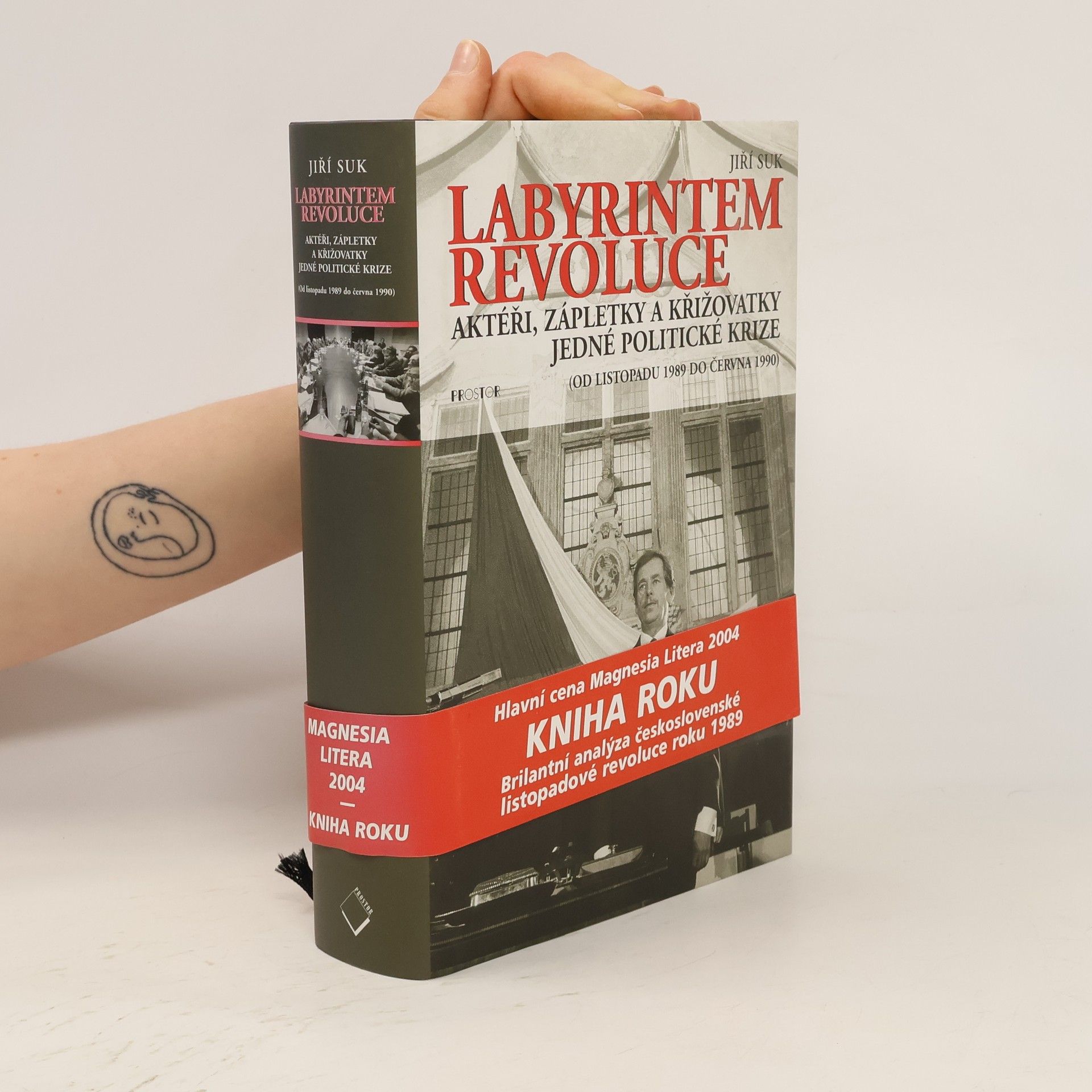 Jiří Suk Labyrintem revoluce. Aktéři, zápletky a křižovatky jedné politické krize (od listopadu 1989 do června 1990)