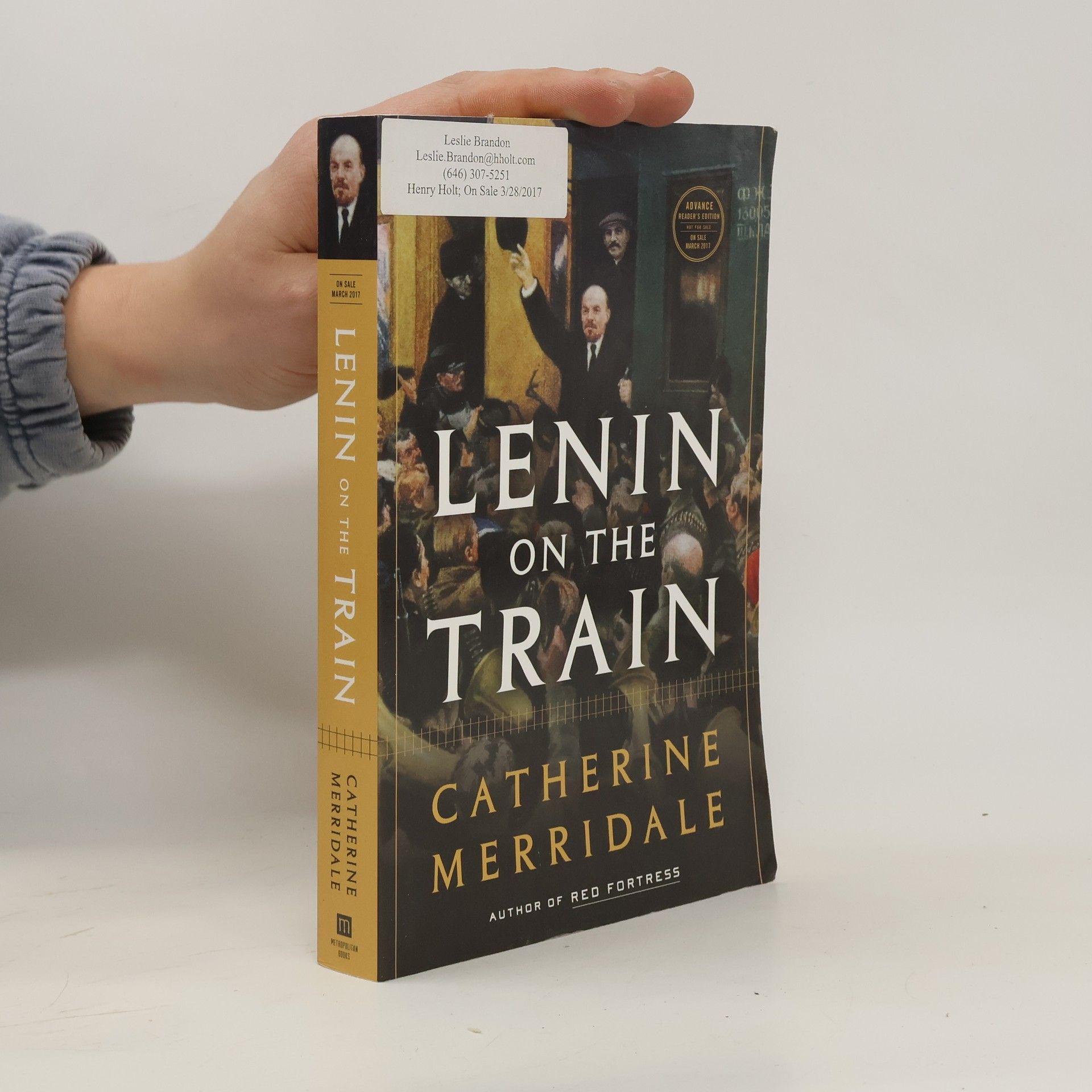 Catherine Merridale Lenin on the Train