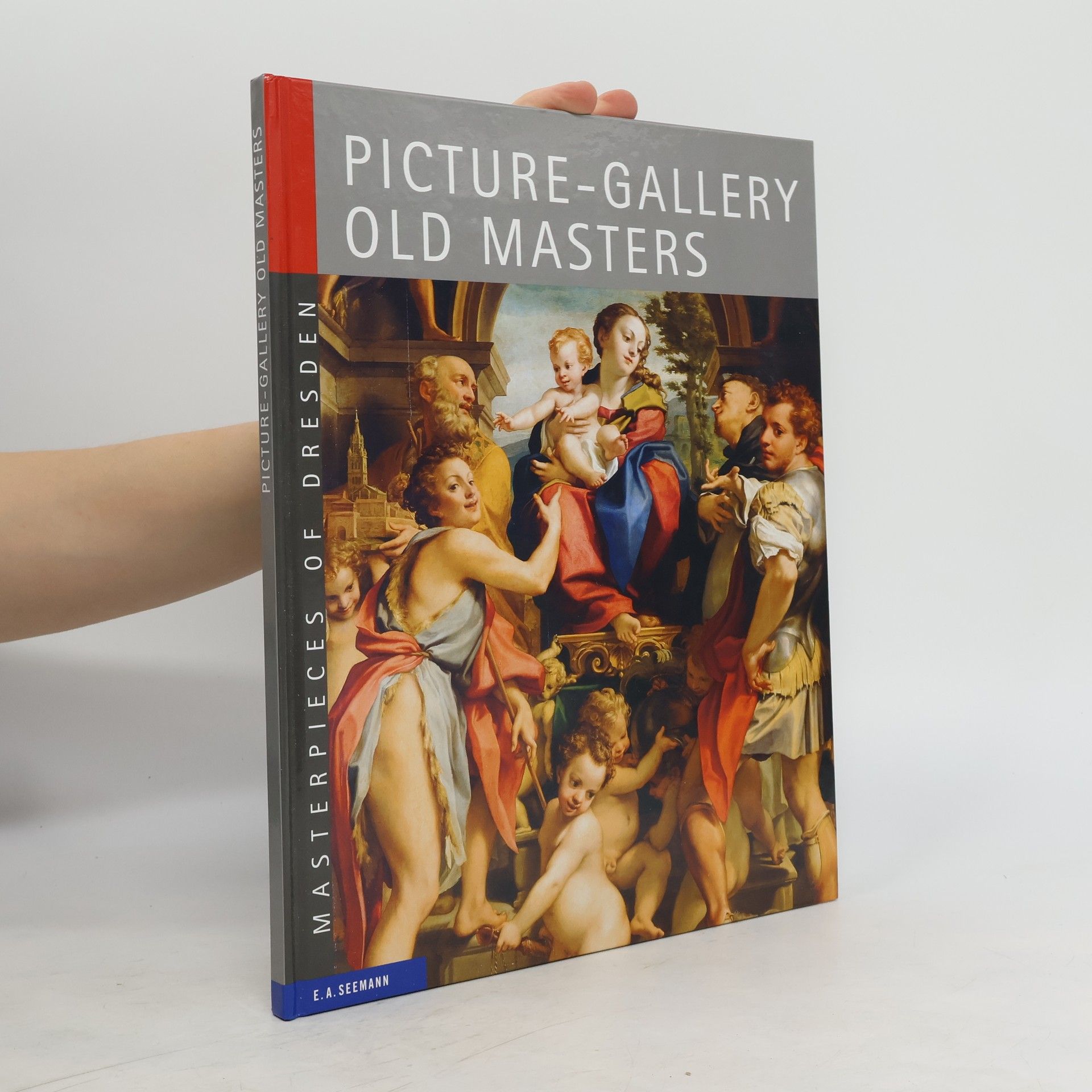Harald Marx Masterpieces of Dresden Picture Gallery "Old Masters"