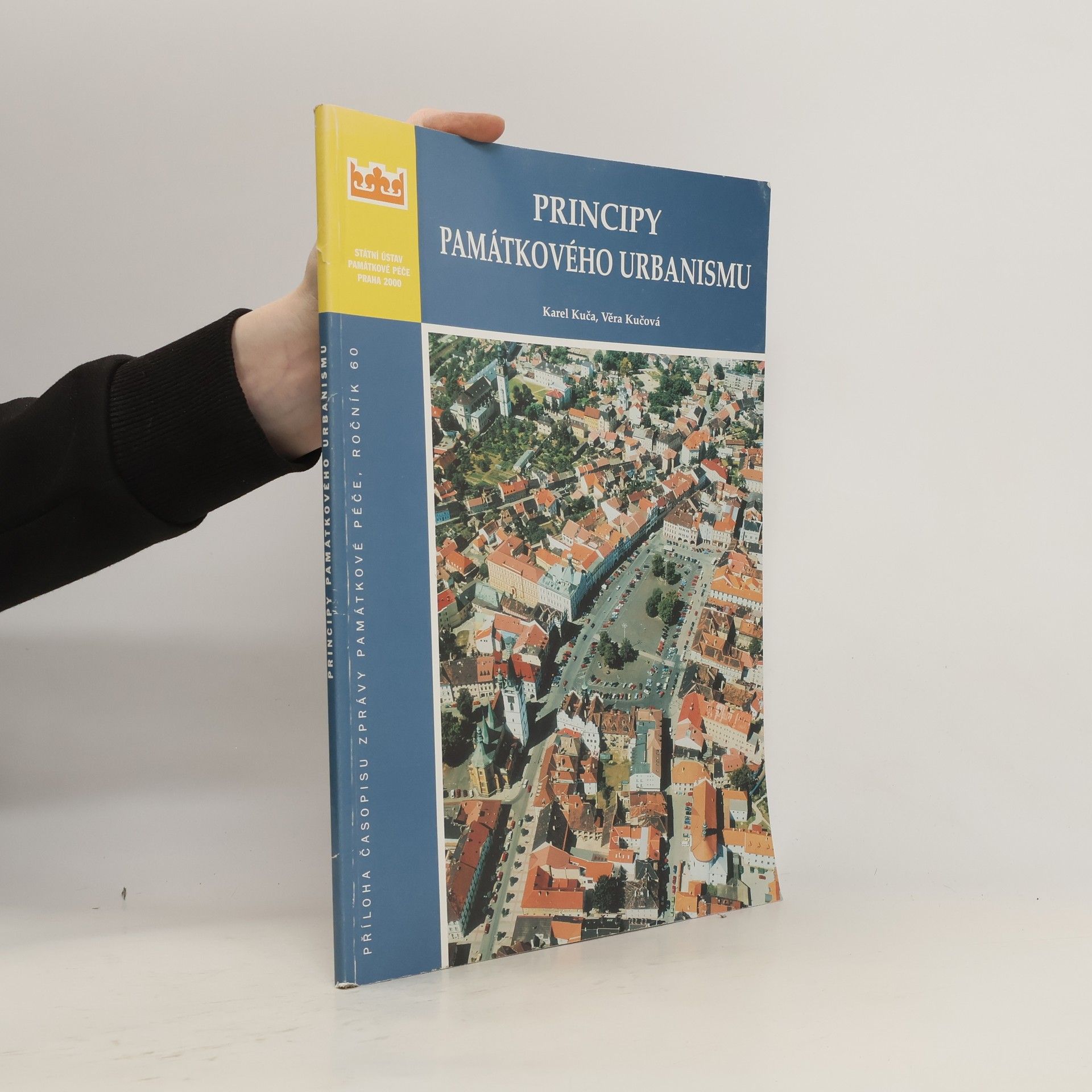 Karel Kuča Principy památkového urbanismu